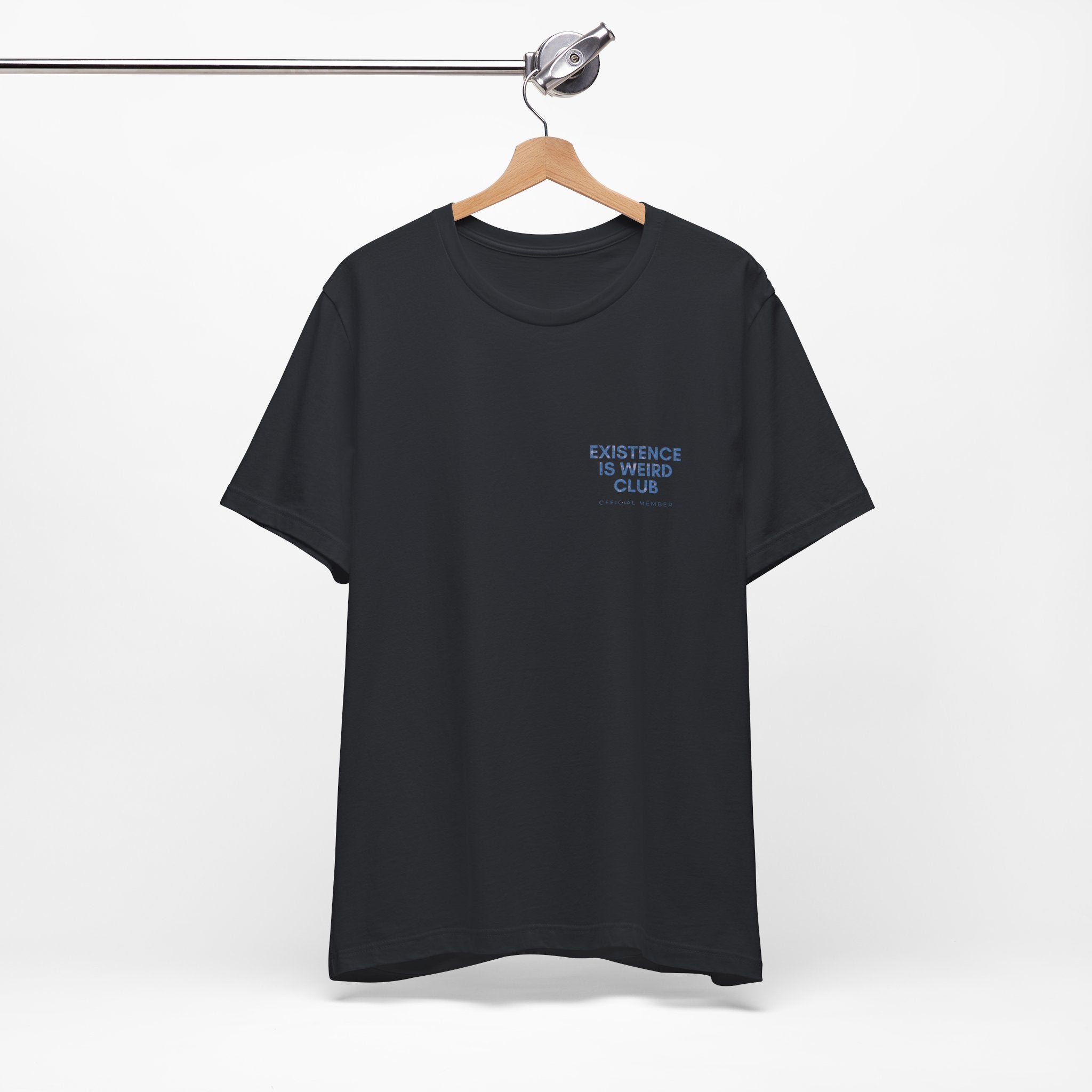 Existence Is Weird Club Premium T-Shirt