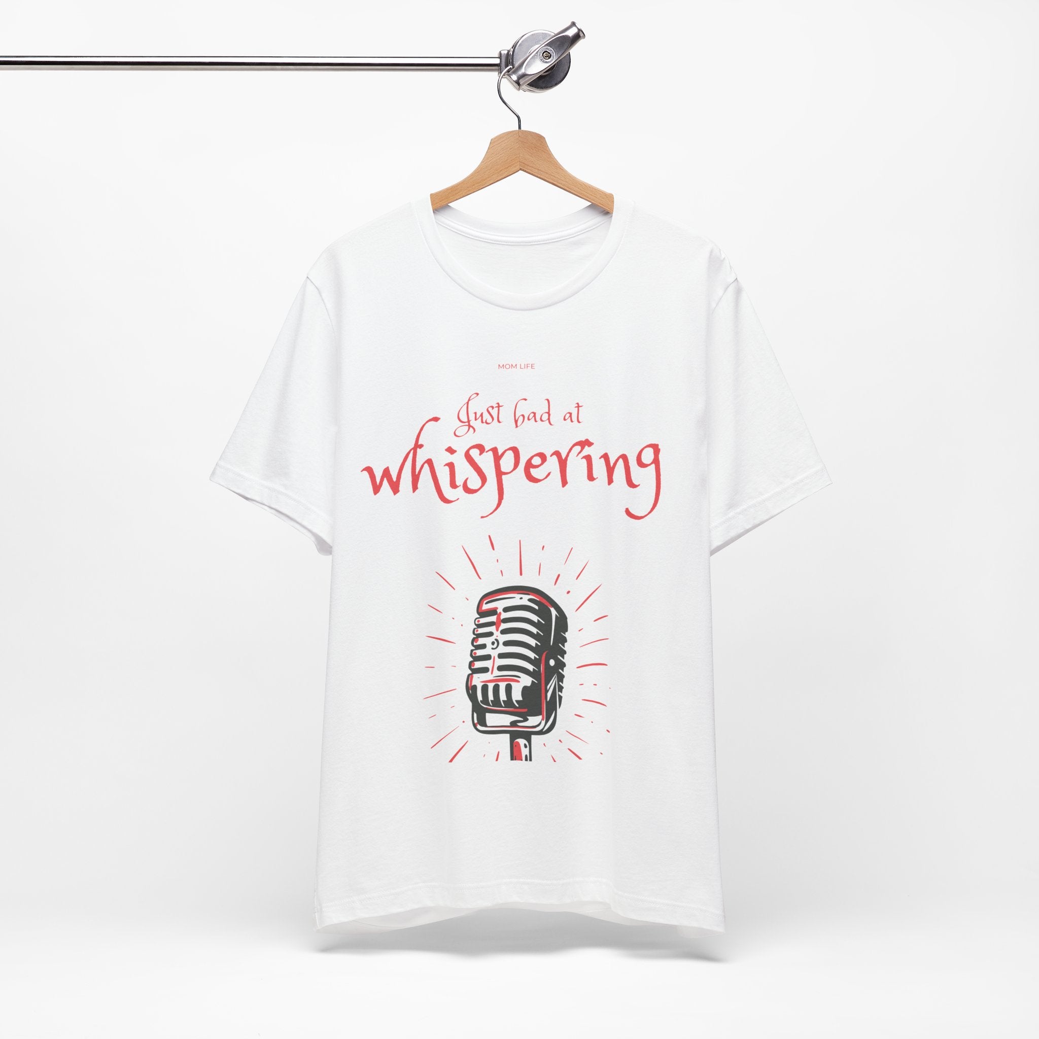 Just Bad At Whispering Premium T-Shirt