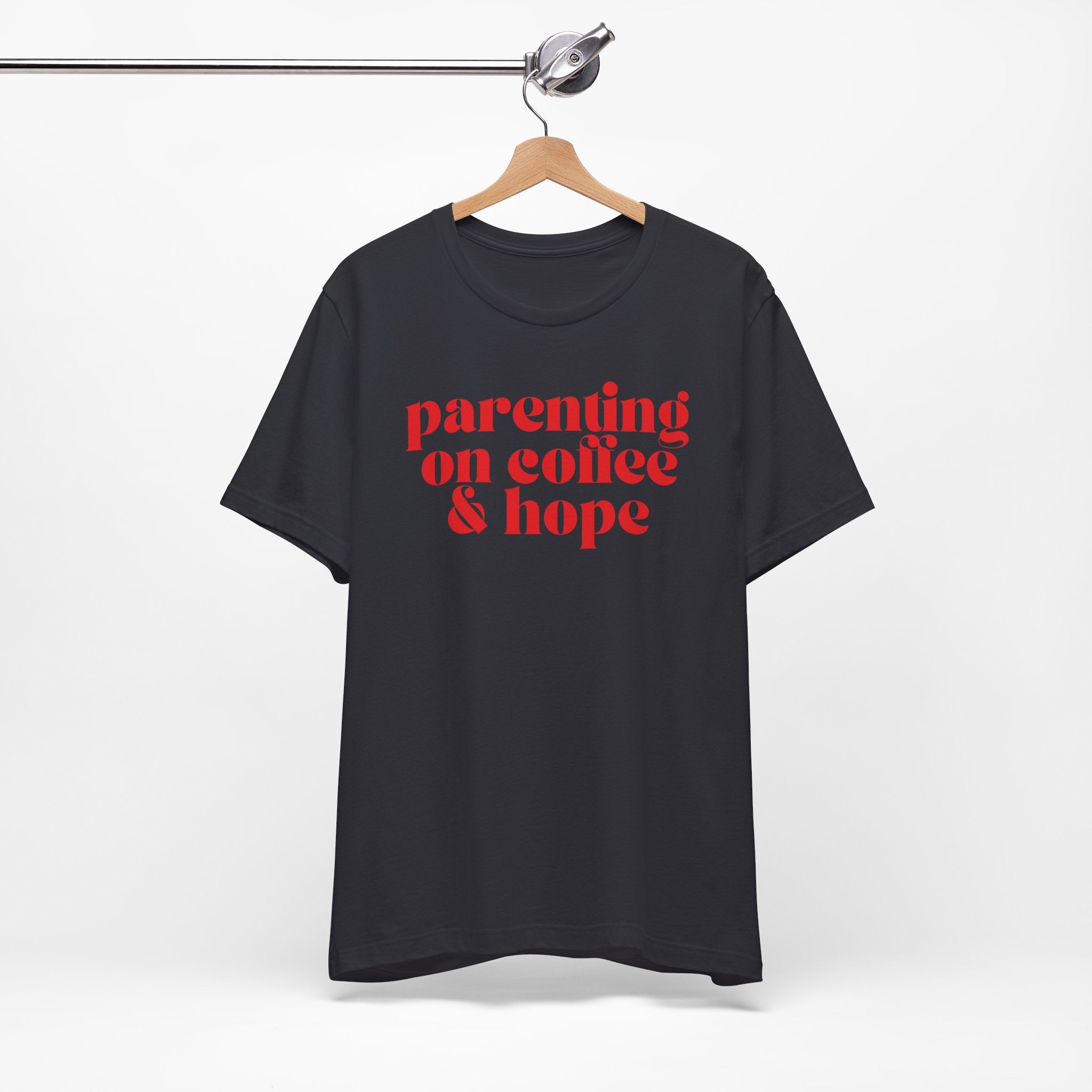 Parenting On Coffee & Hope Premium T-Shirt
