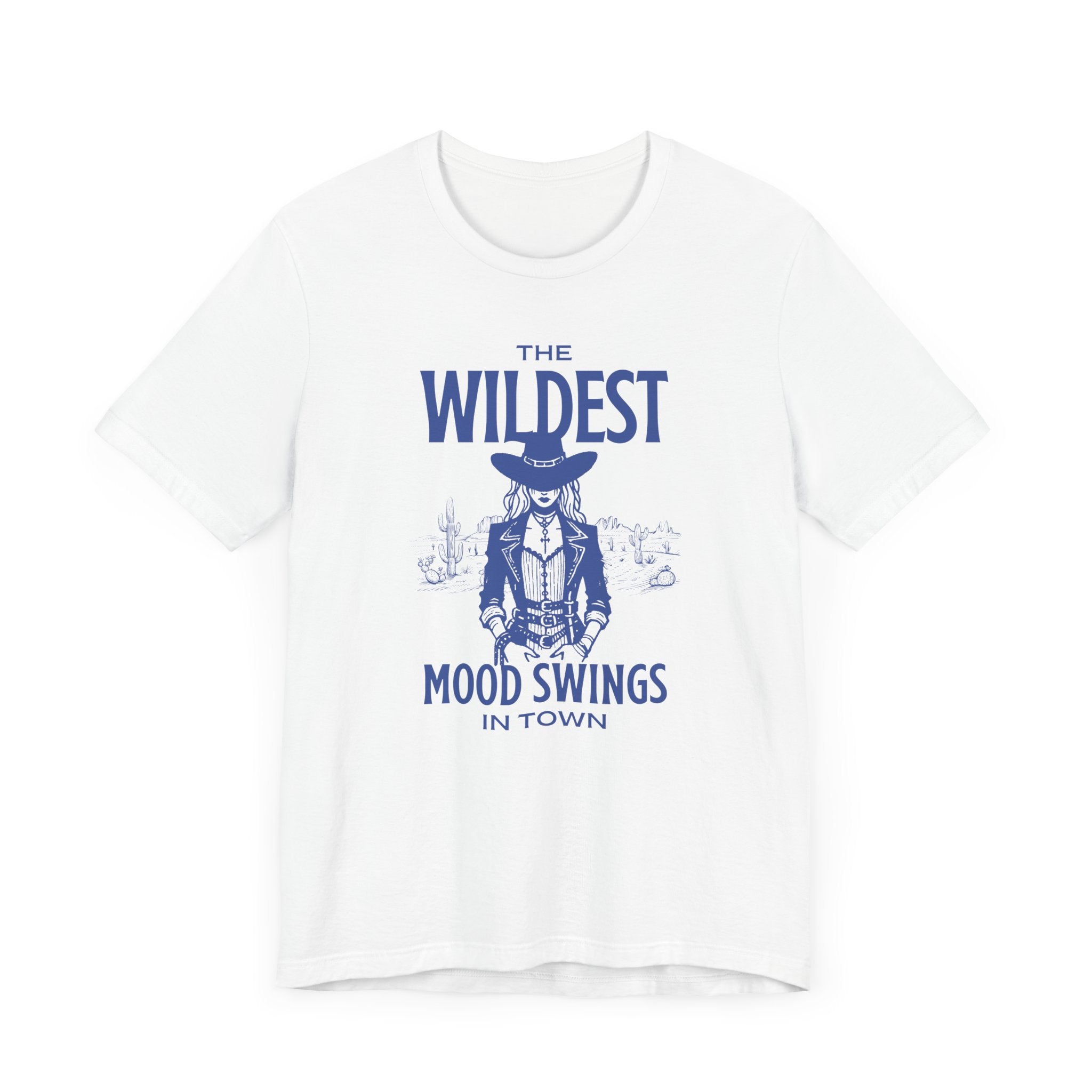 The Wildest Mood Swings In Town Premium T-Shirt