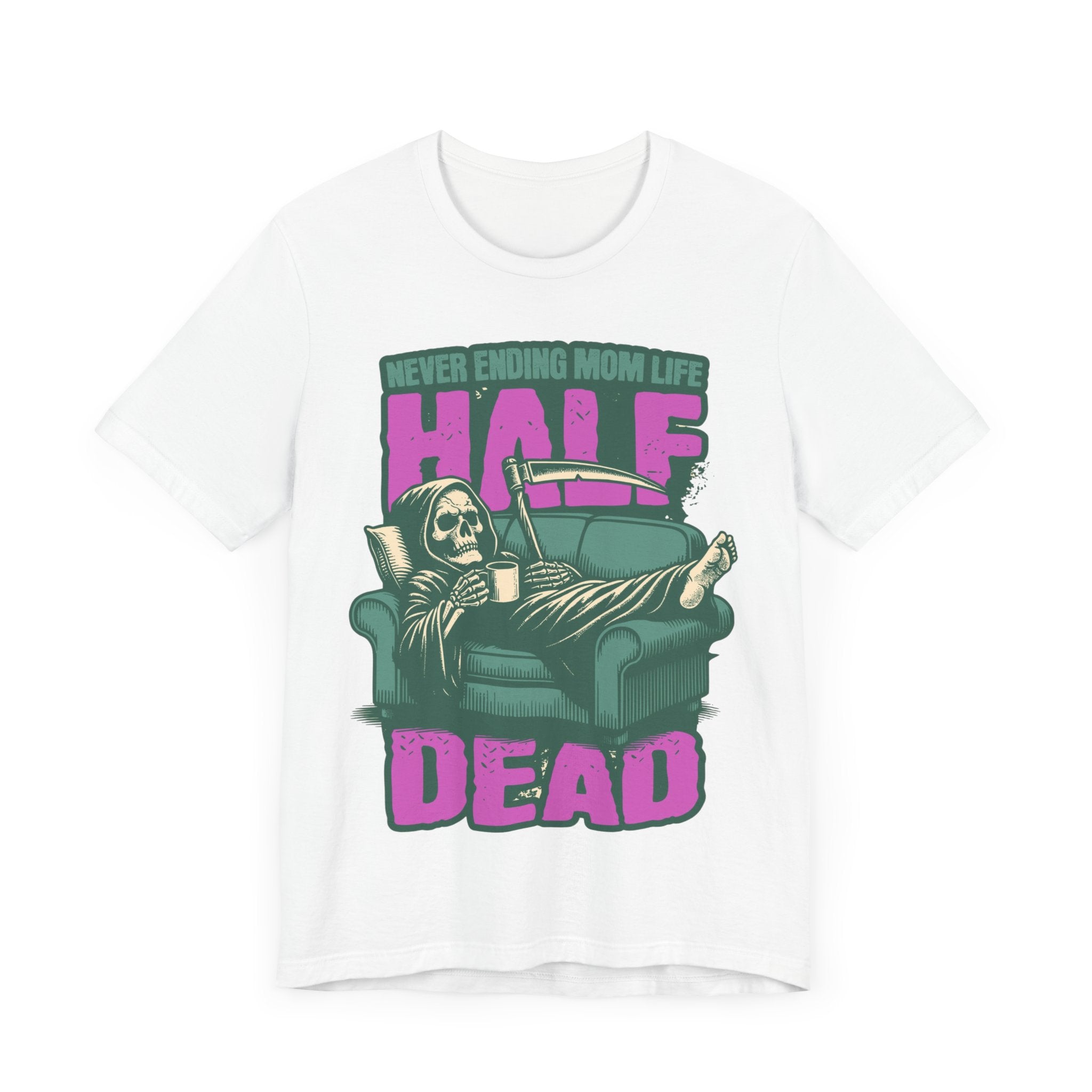 Half Dead Never Ending Mom Life Premium T-Shirt