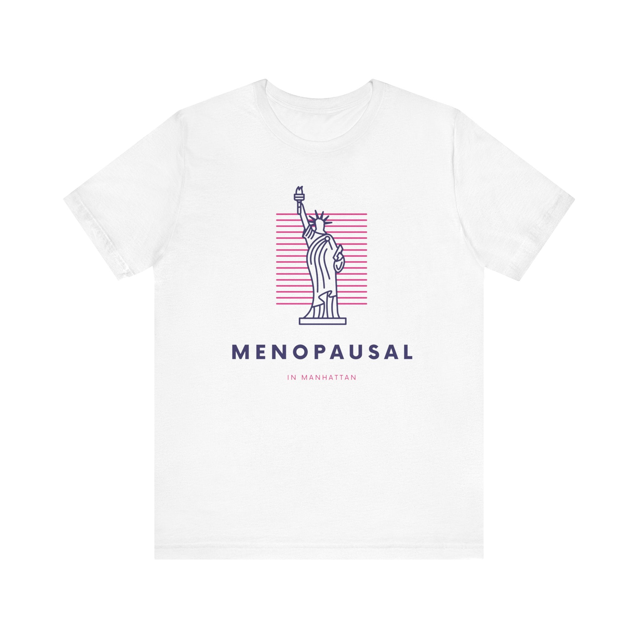 Menopausal in Manhattan Premium T-shirt