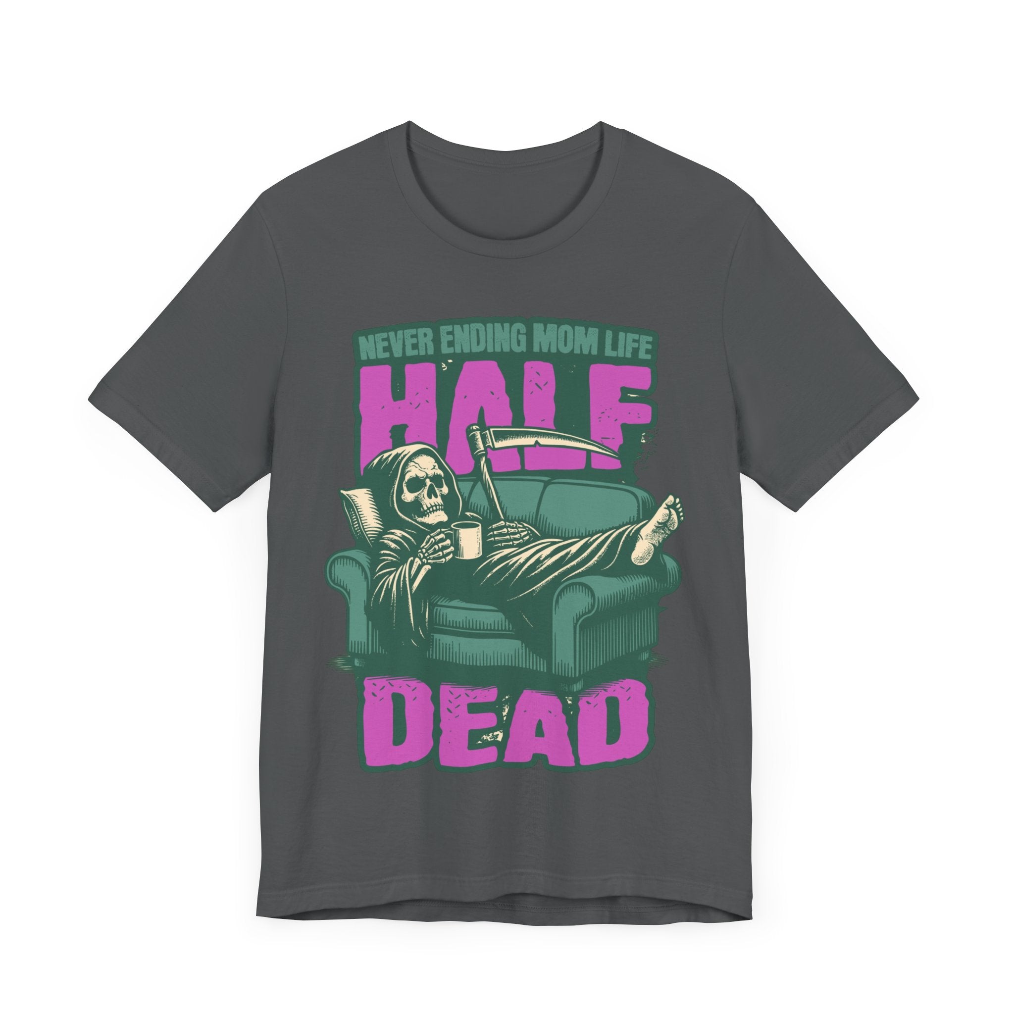 Half Dead Never Ending Mom Life Premium T-Shirt