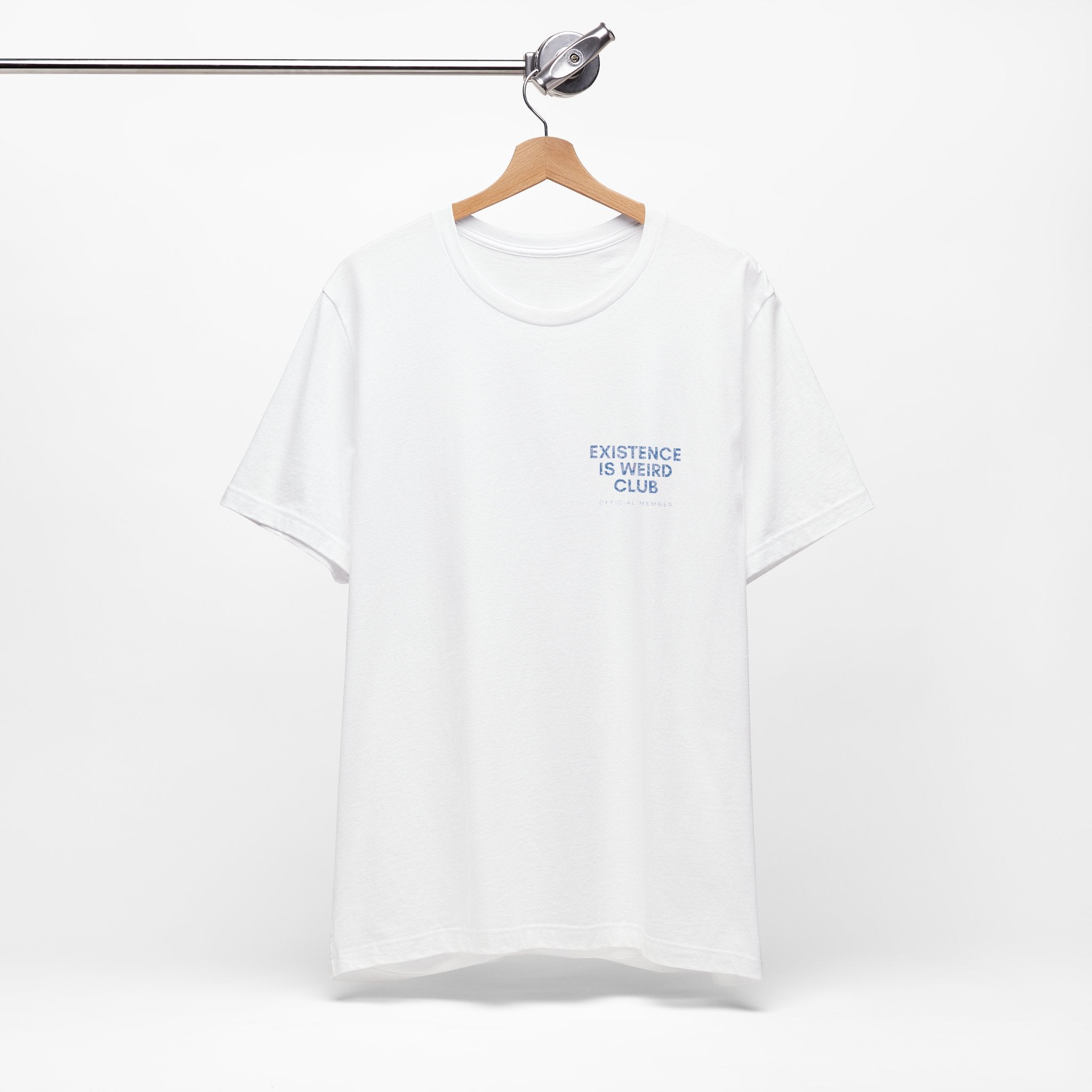 Existence Is Weird Club Premium T-Shirt
