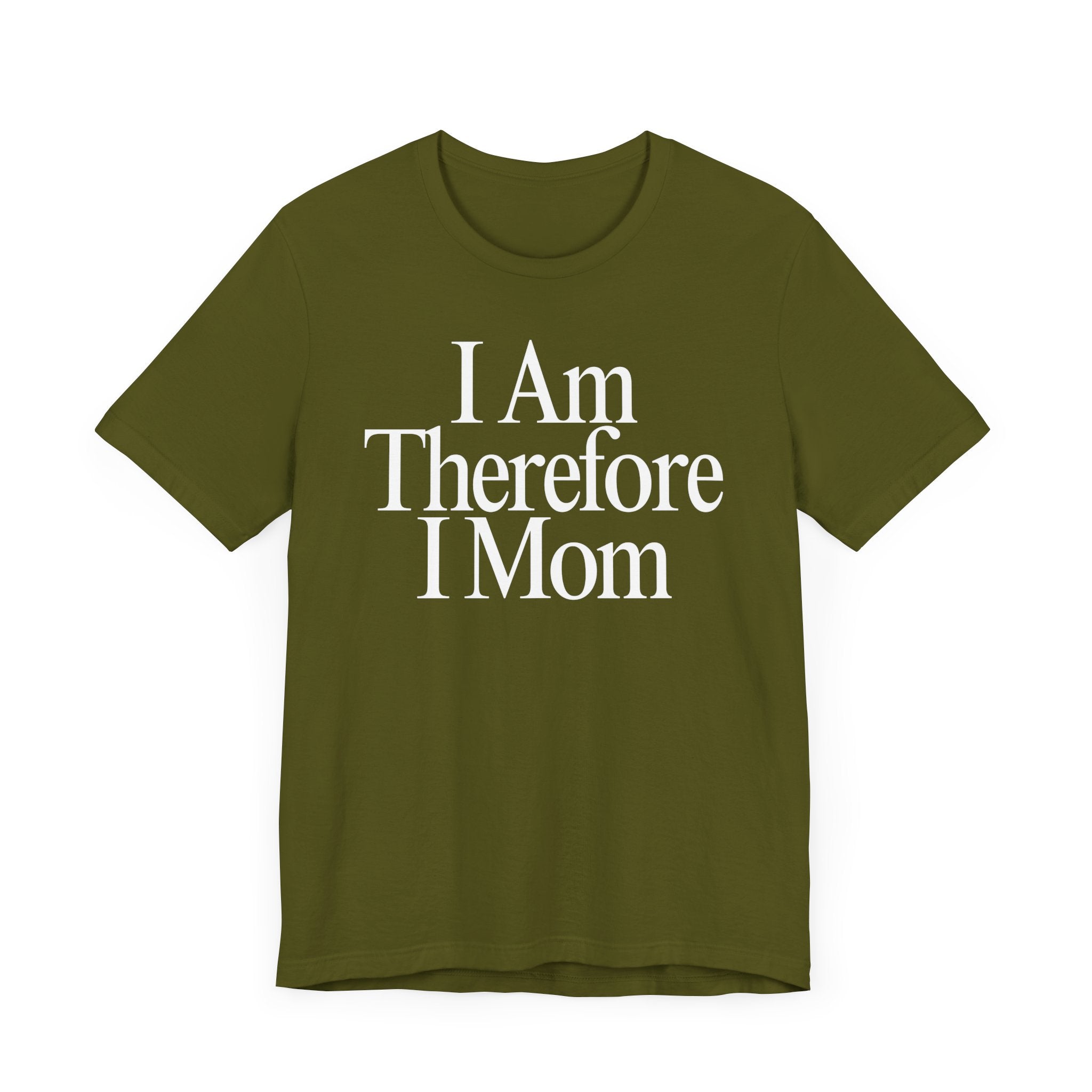 I Am Therefore I Mom Premium T-Shirt