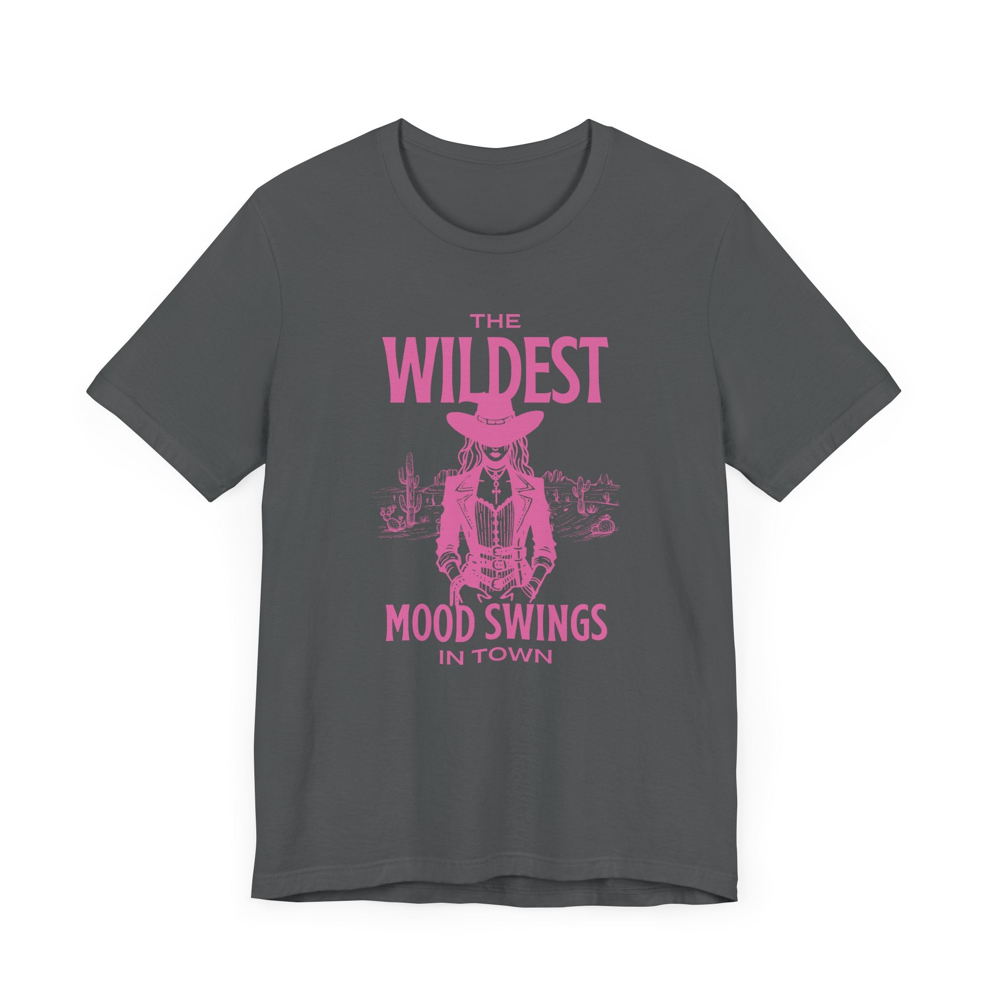 The Wildest Mood Swings In Town Premium T-Shirt