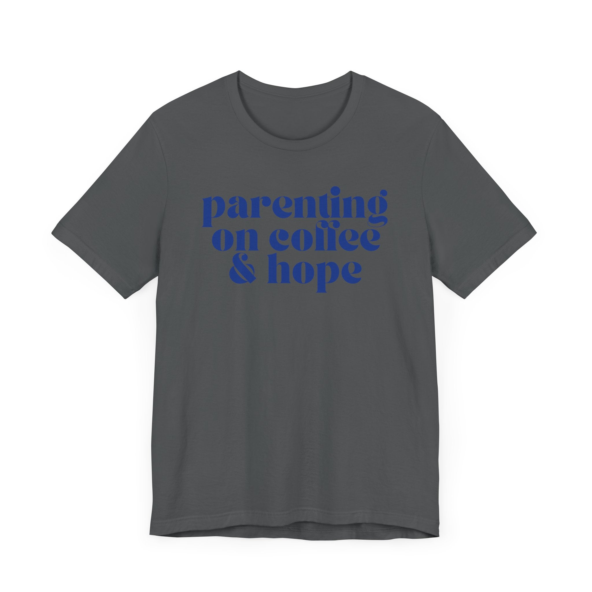 Parenting On Coffee & Hope Premium T-Shirt