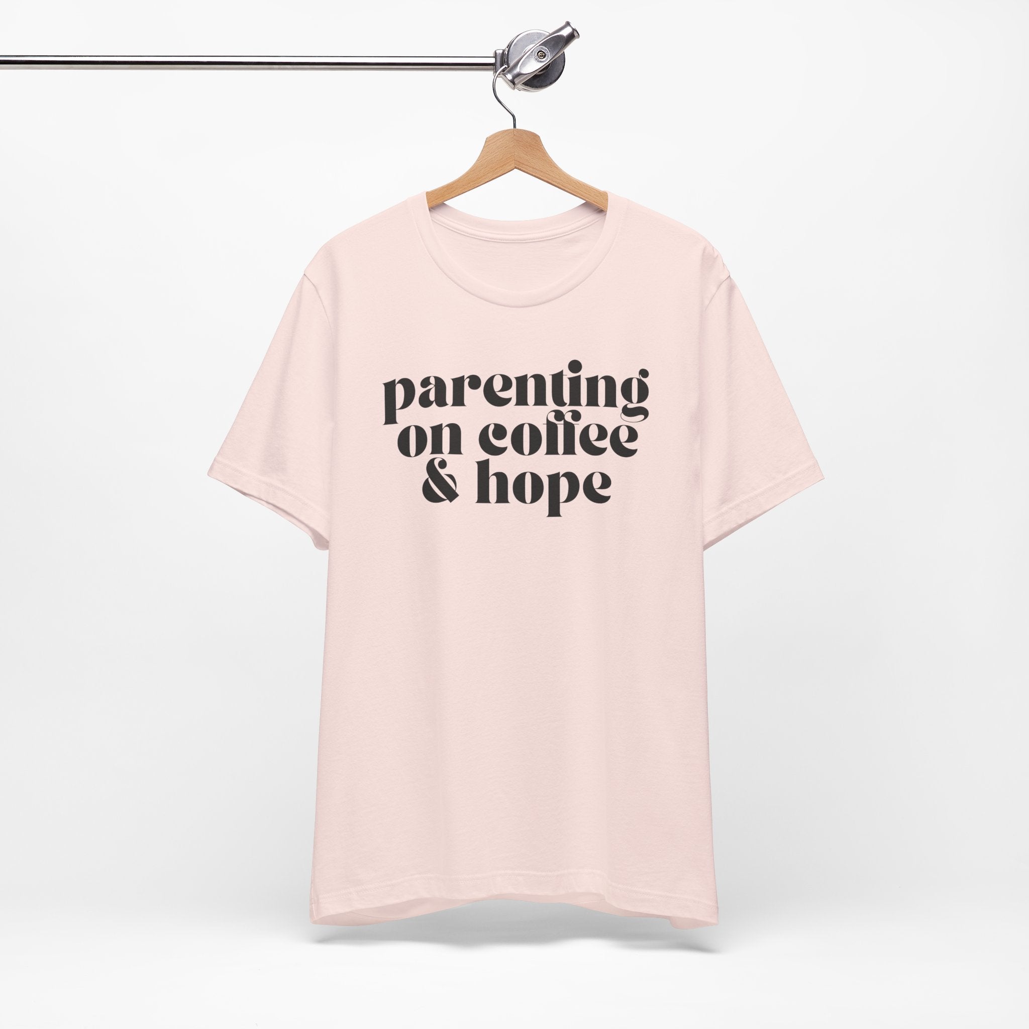 Parenting On Coffee & Hope Premium T-Shirt
