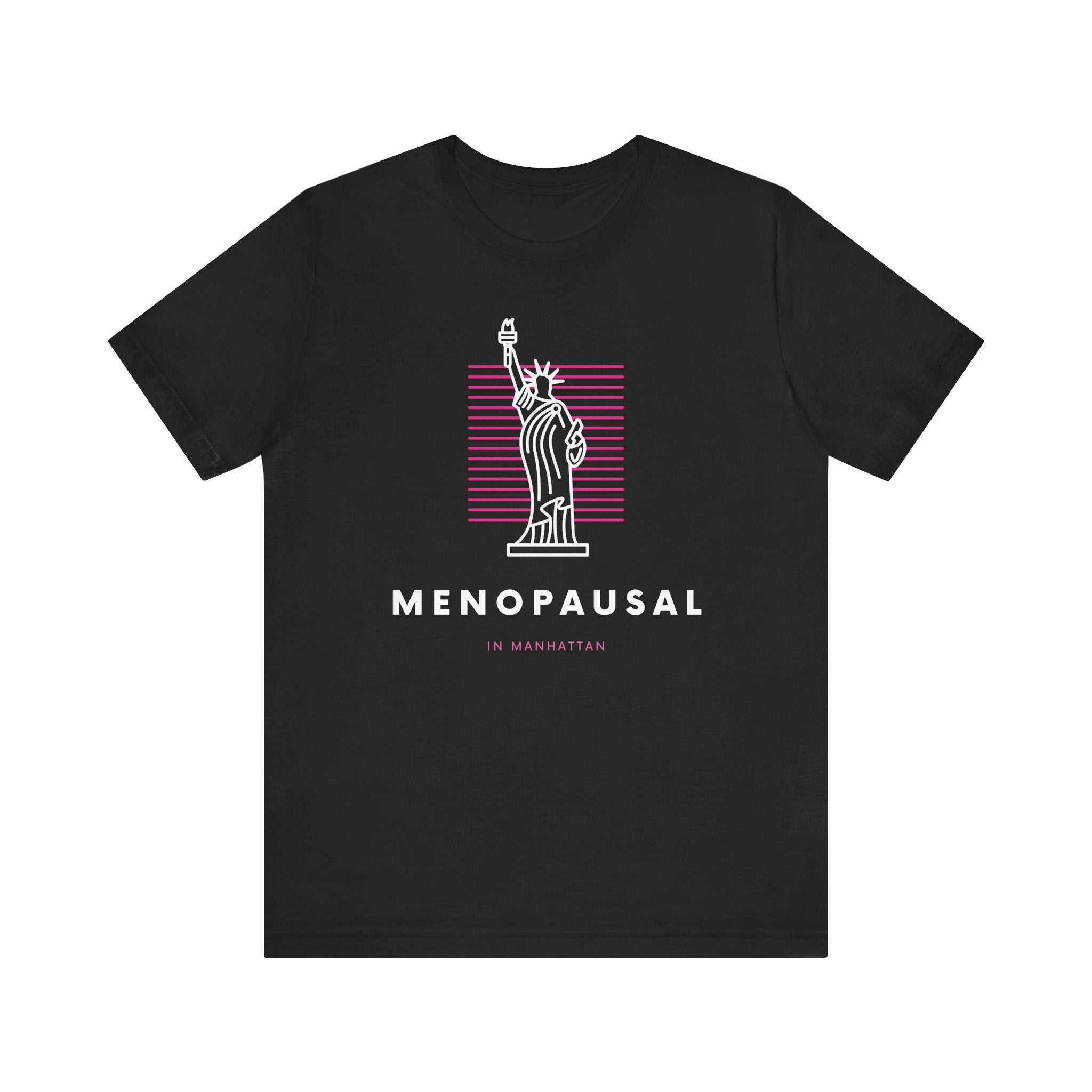 Menopausal in Manhattan Premium T-shirt