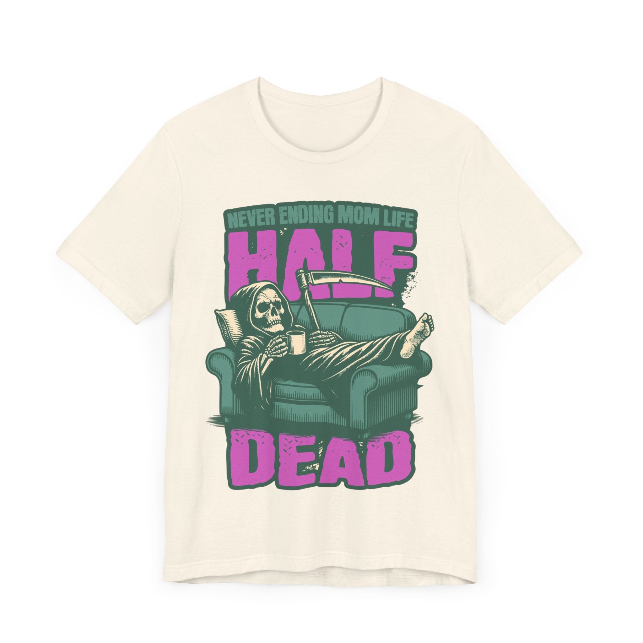 Half Dead Never Ending Mom Life Premium T-Shirt