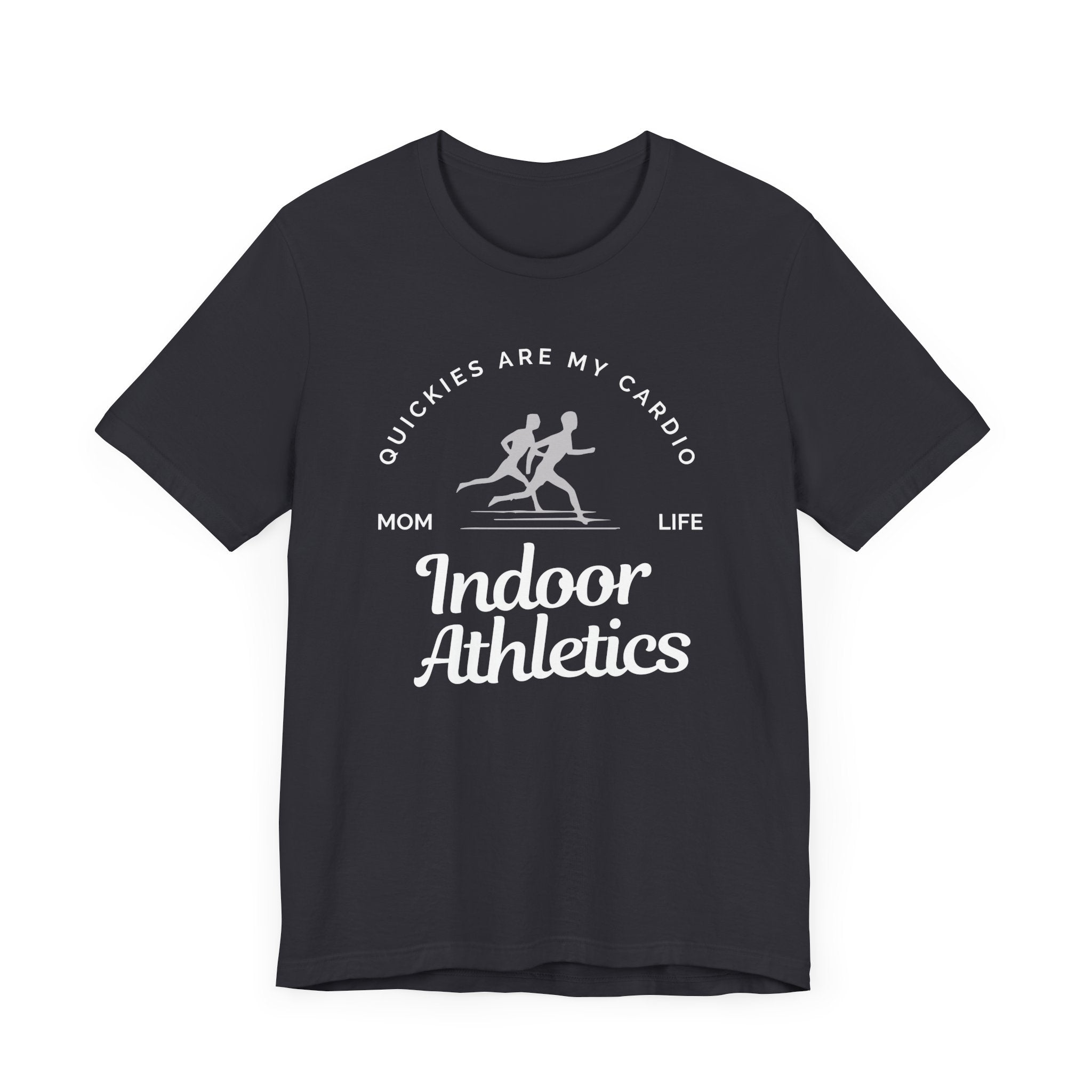 Quickies Are My Cardio Indoor Athletics Premium T-Shirt