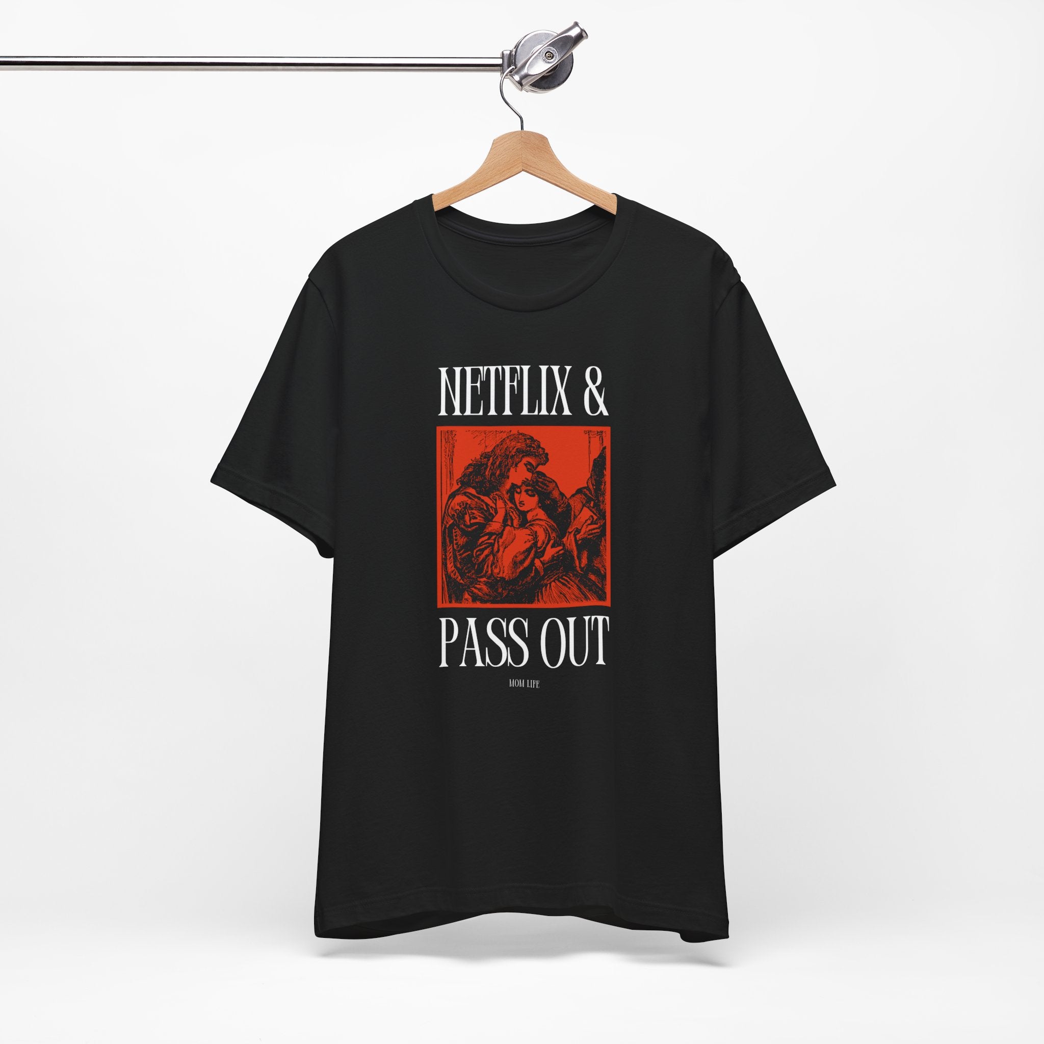 Netflix & Pass Out Premium T-Shirt