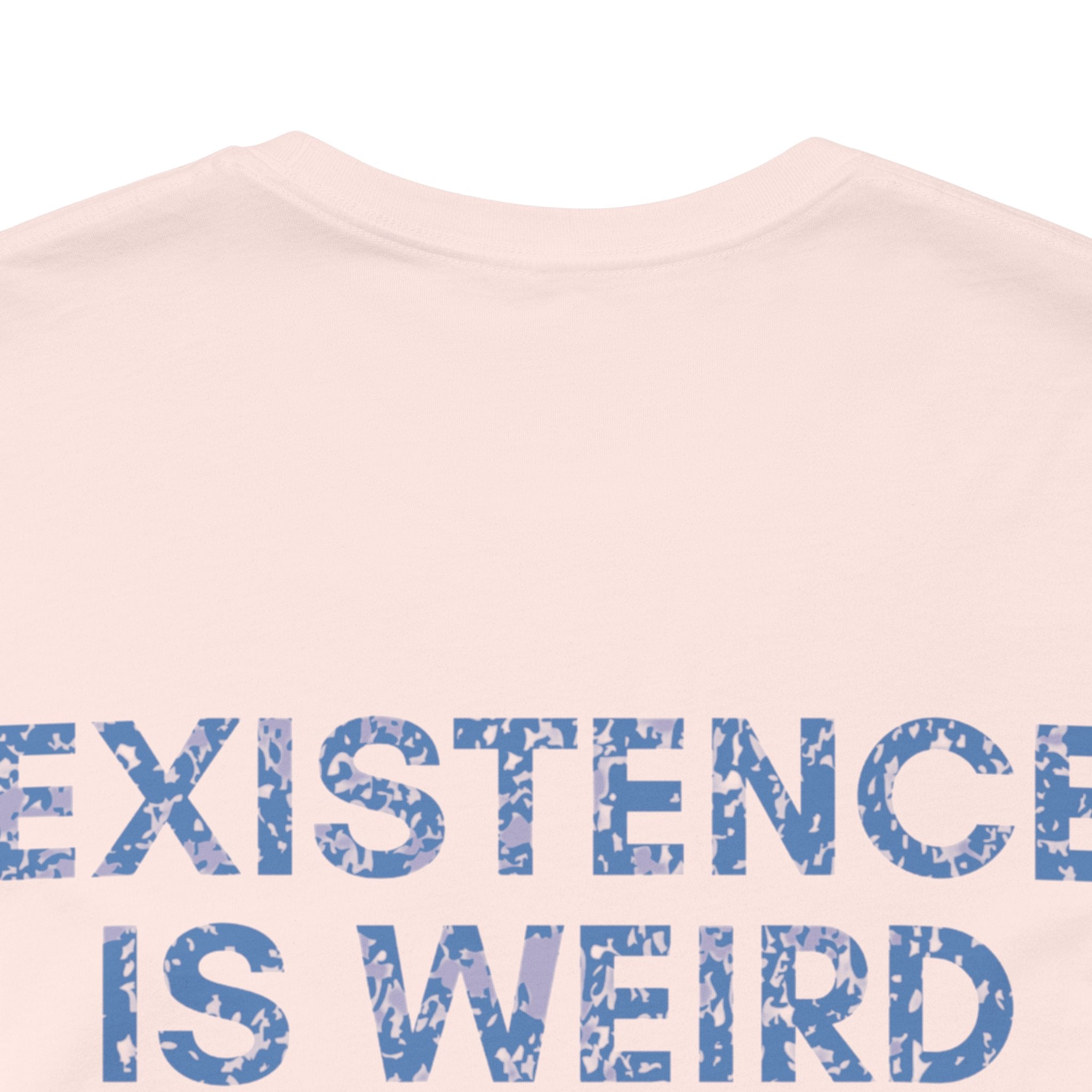 Existence Is Weird Club Premium T-Shirt