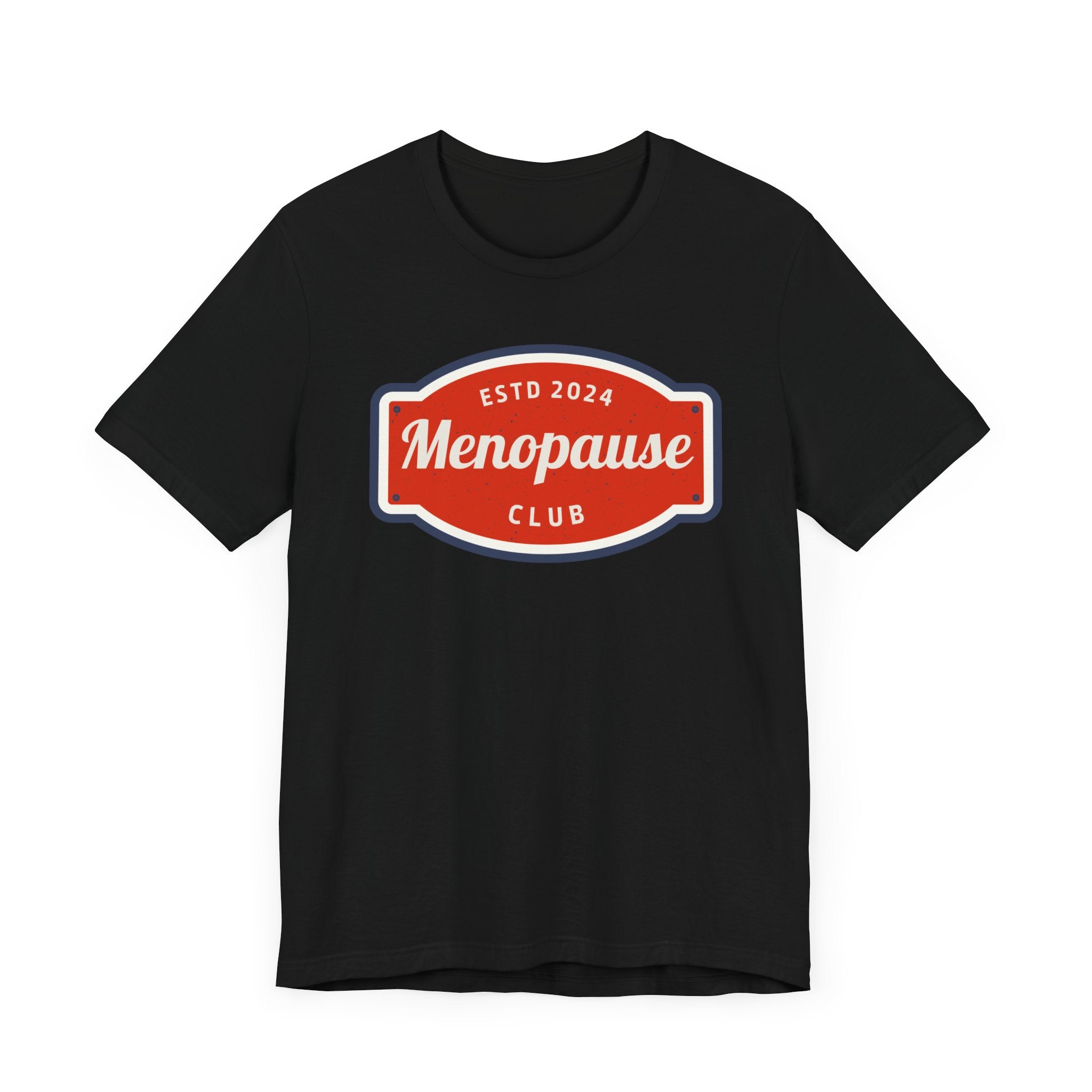Menopause Club Premium T-Shirt