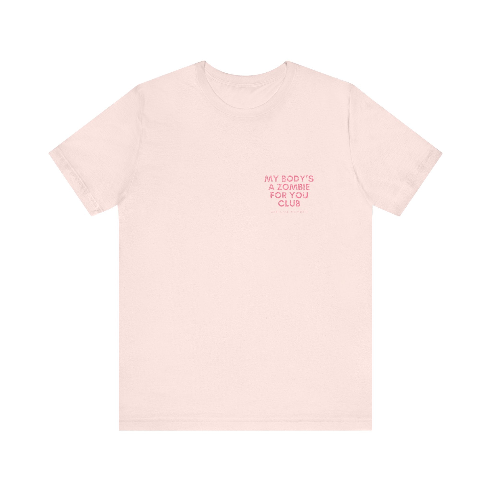 My Body's A Zombie For You Club Premium T-Shirt
