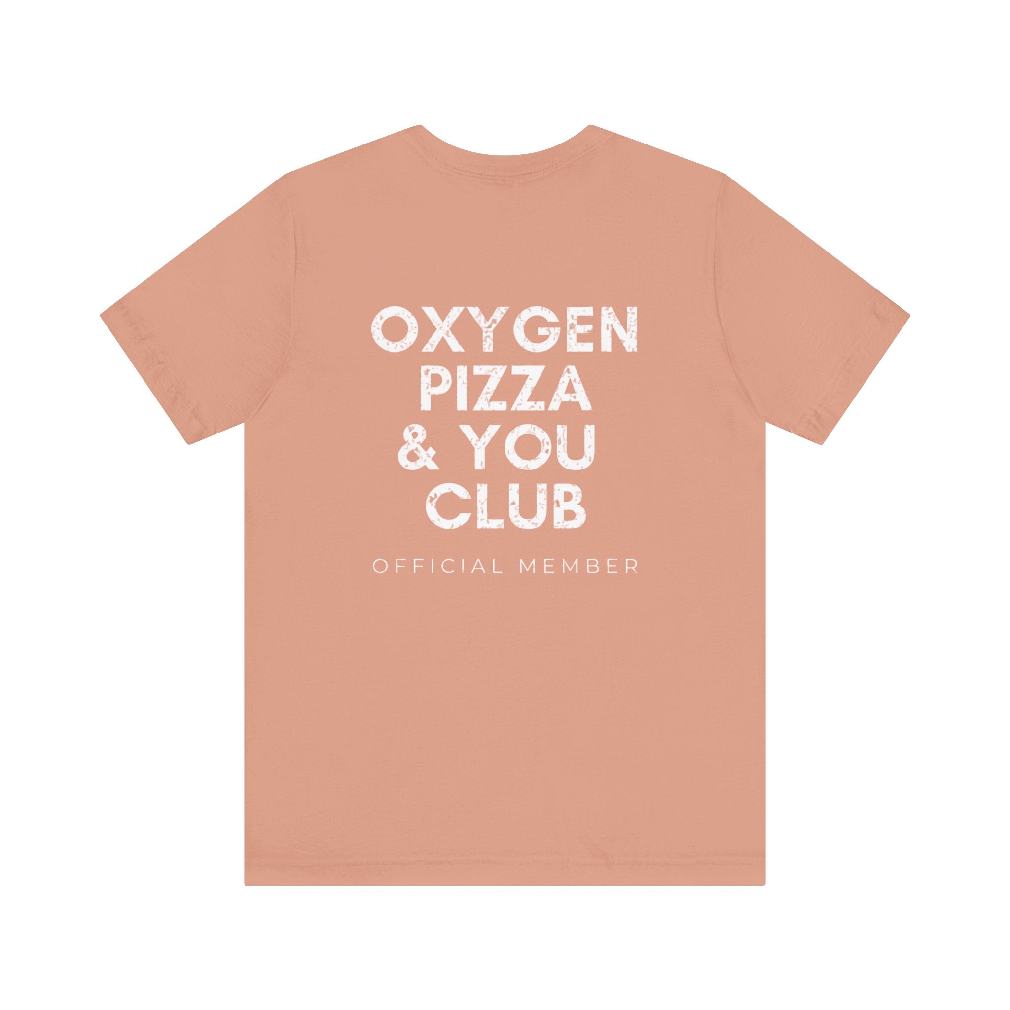 Oxygen Pizza & You Club Premium T-Shirt