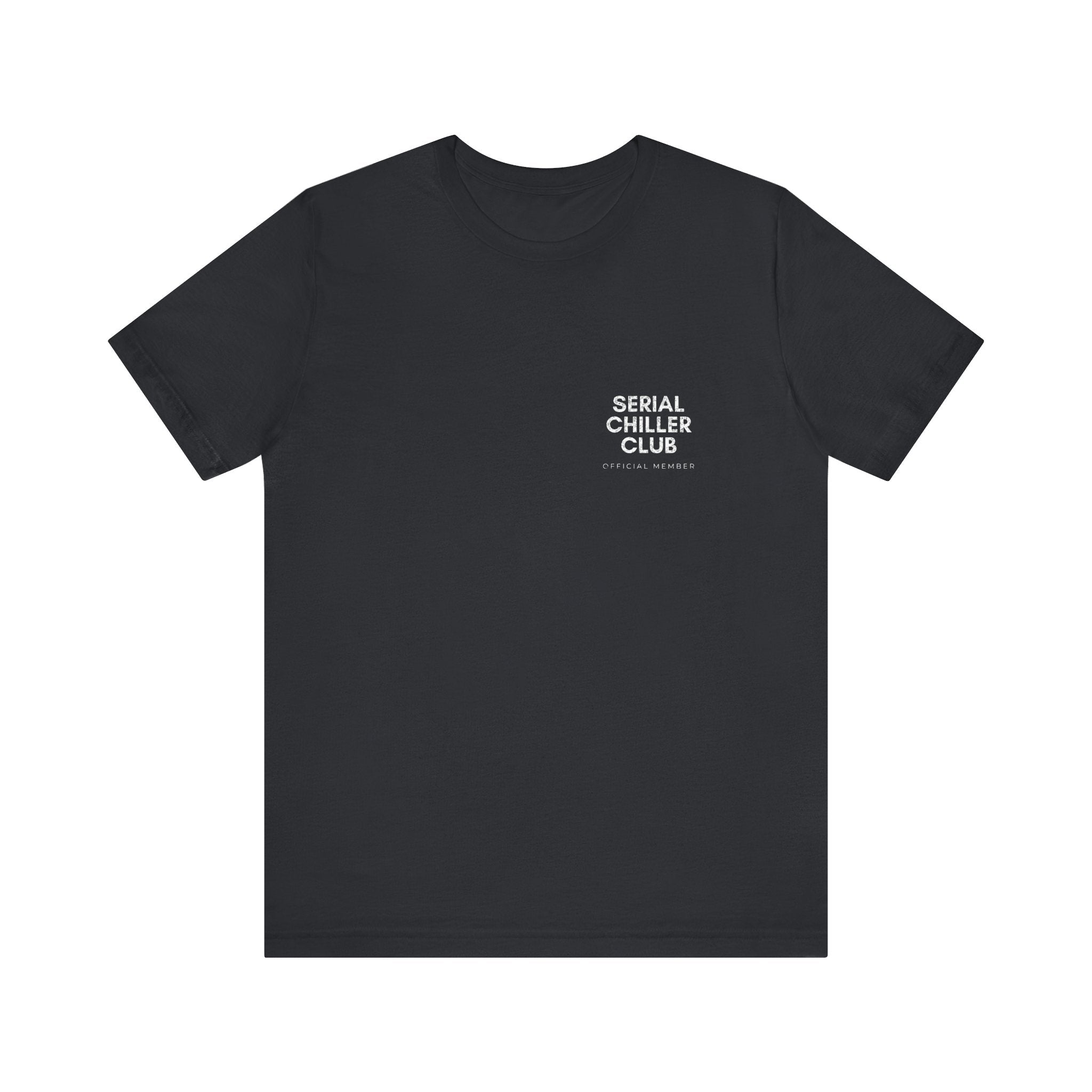 Serial Chiller Club Premium T-Shirt