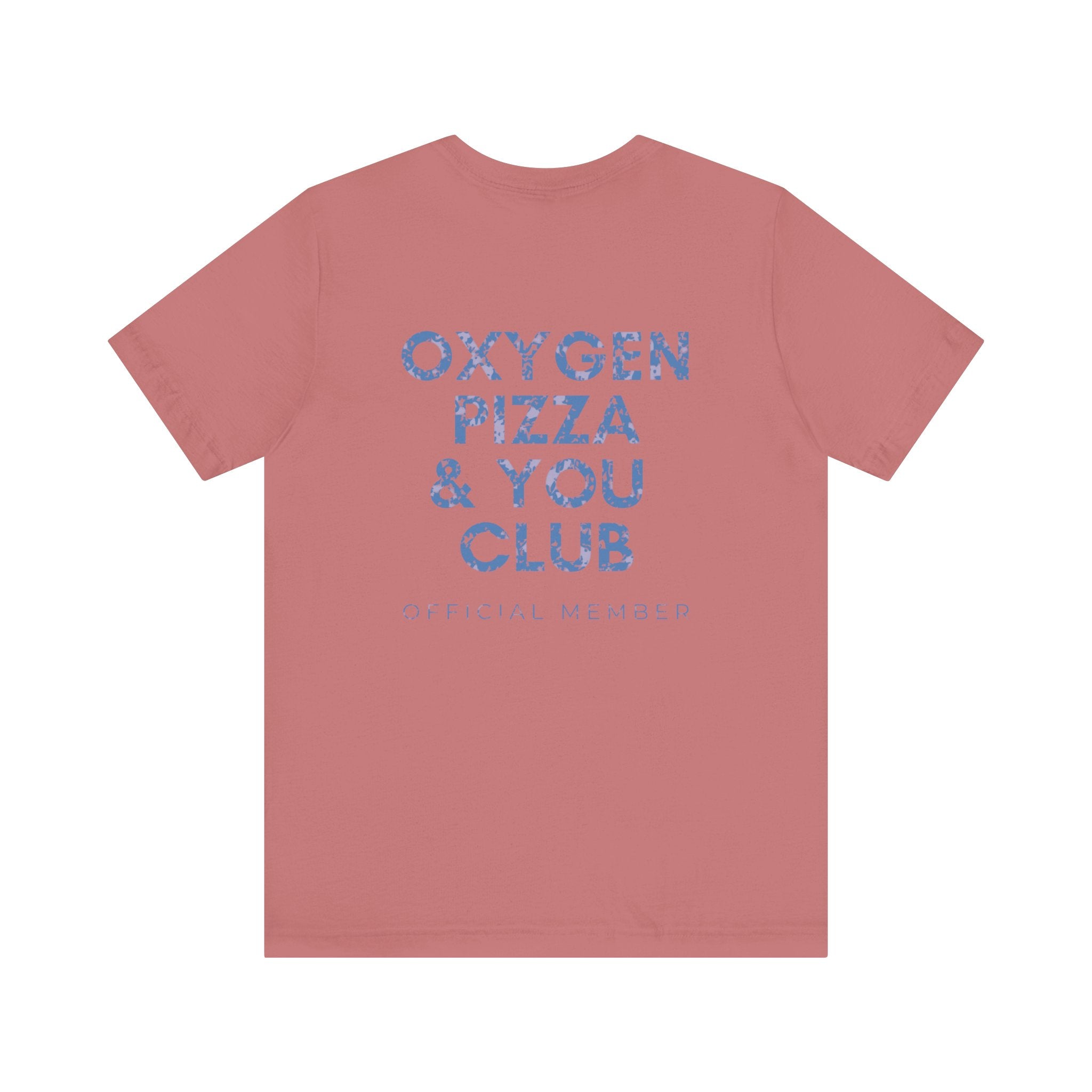 Oxygen Pizza & You Club Premium T-Shirt