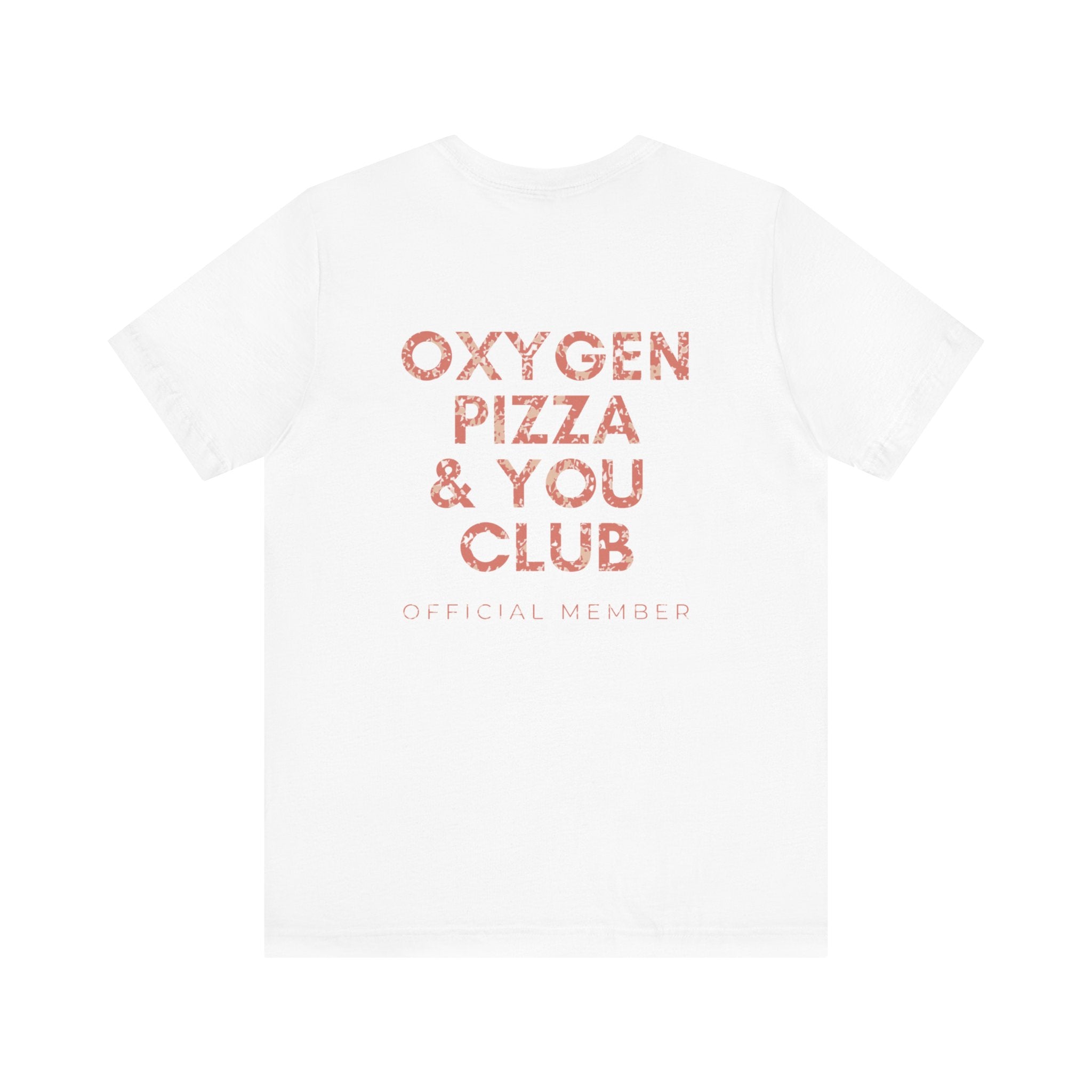 Oxygen Pizza & You Club Premium T-Shirt