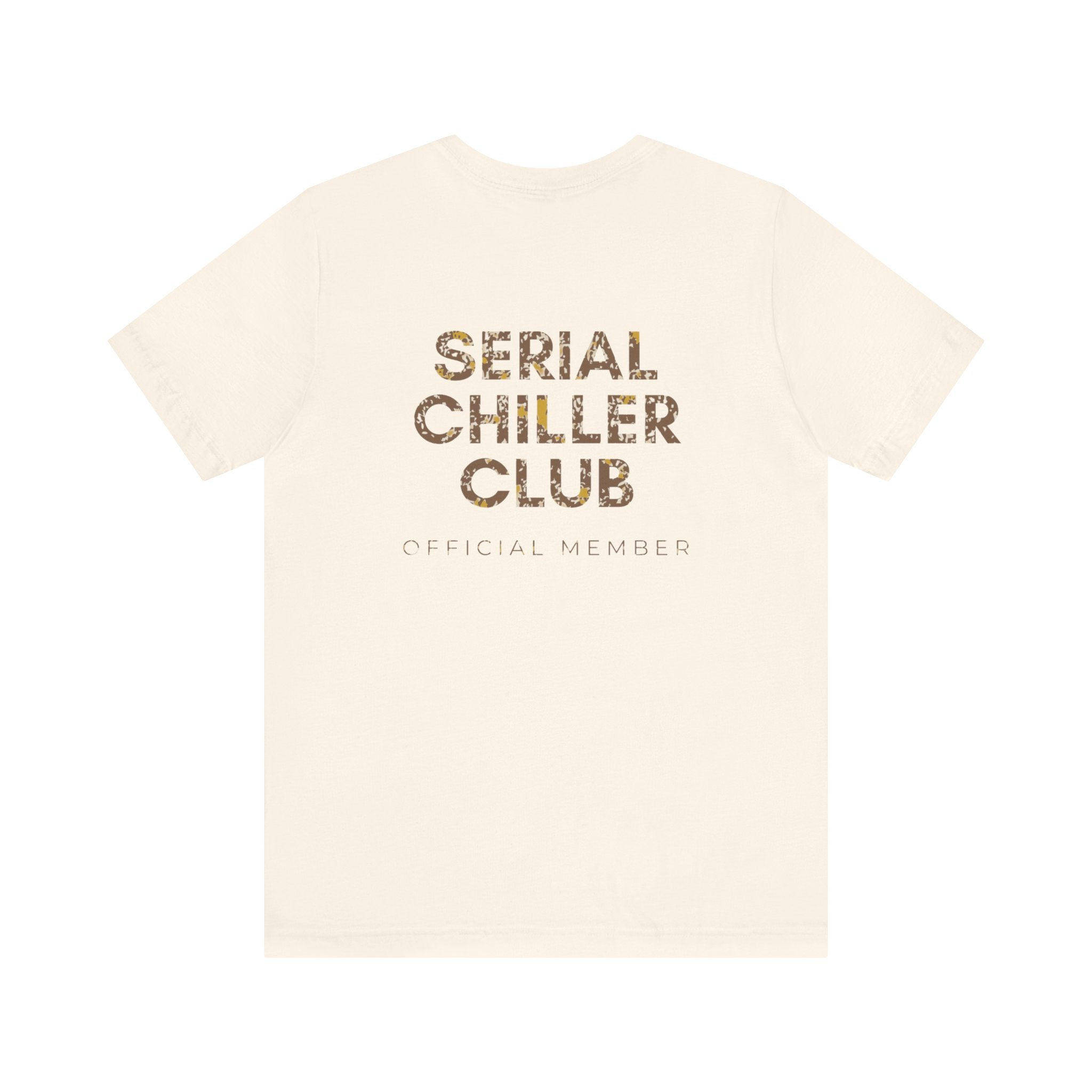 Serial Chiller Club Premium T-Shirt