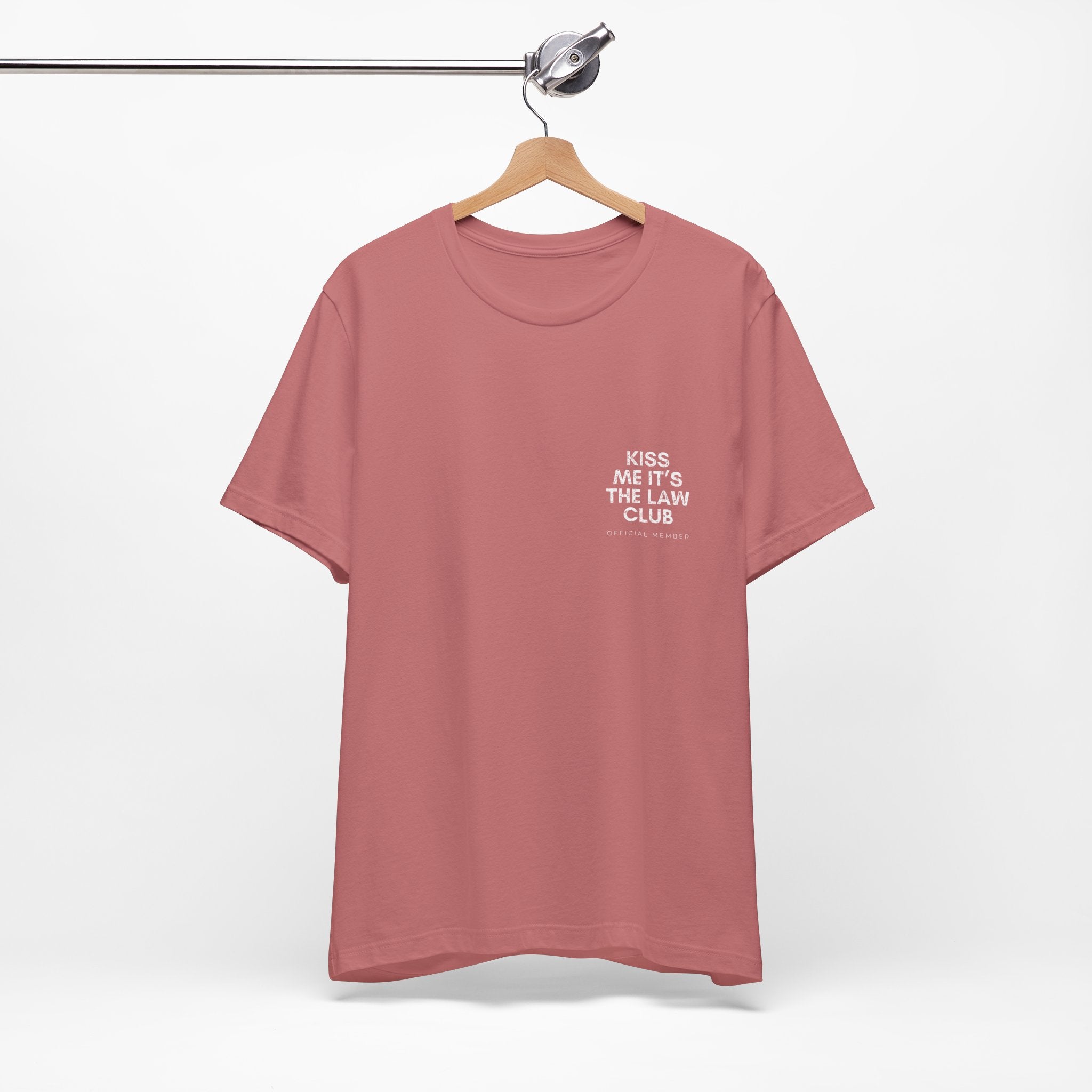 Kiss Me It's The Law Club Premium T-Shirt