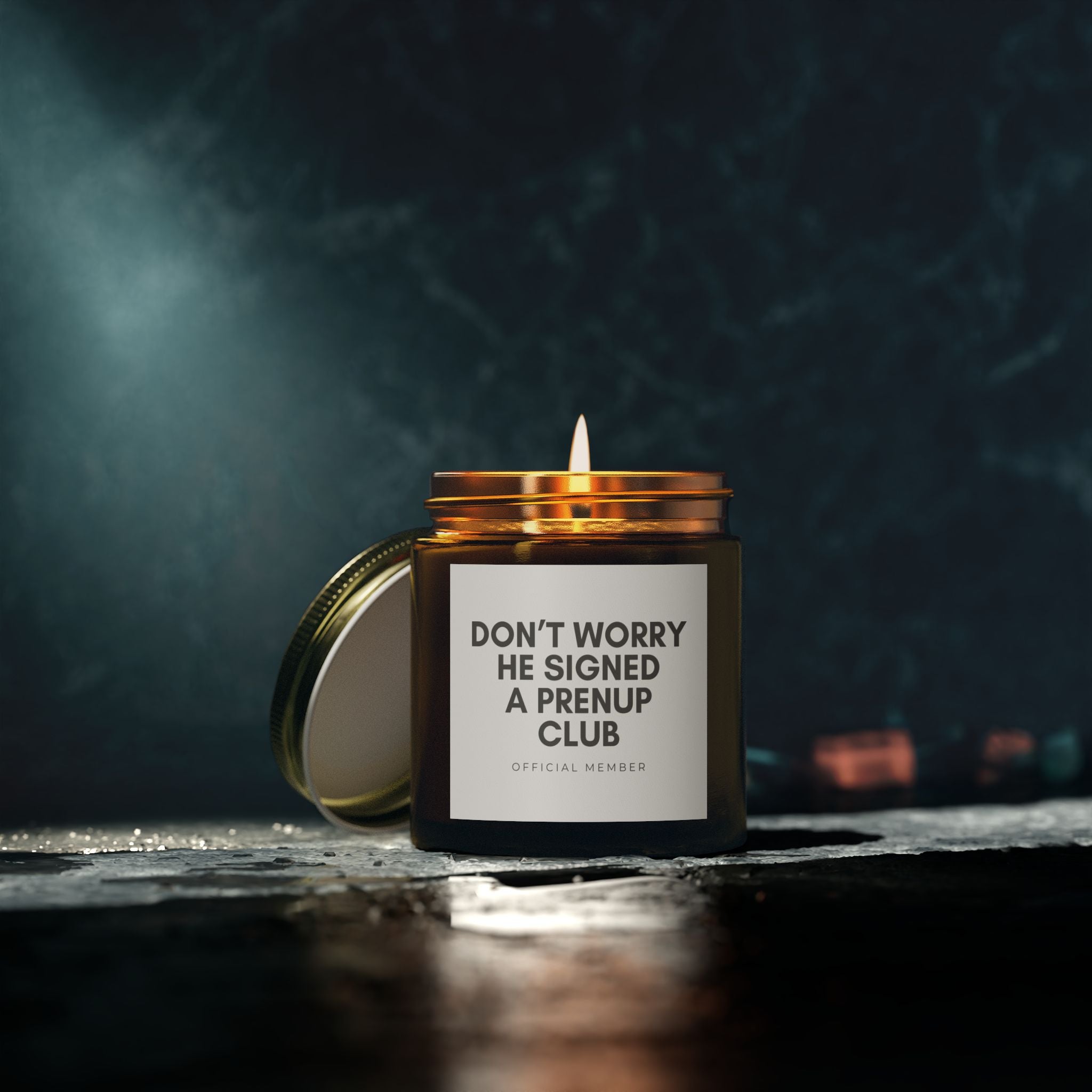 Don't Worry He Signed A Prenup Club Scented Candle