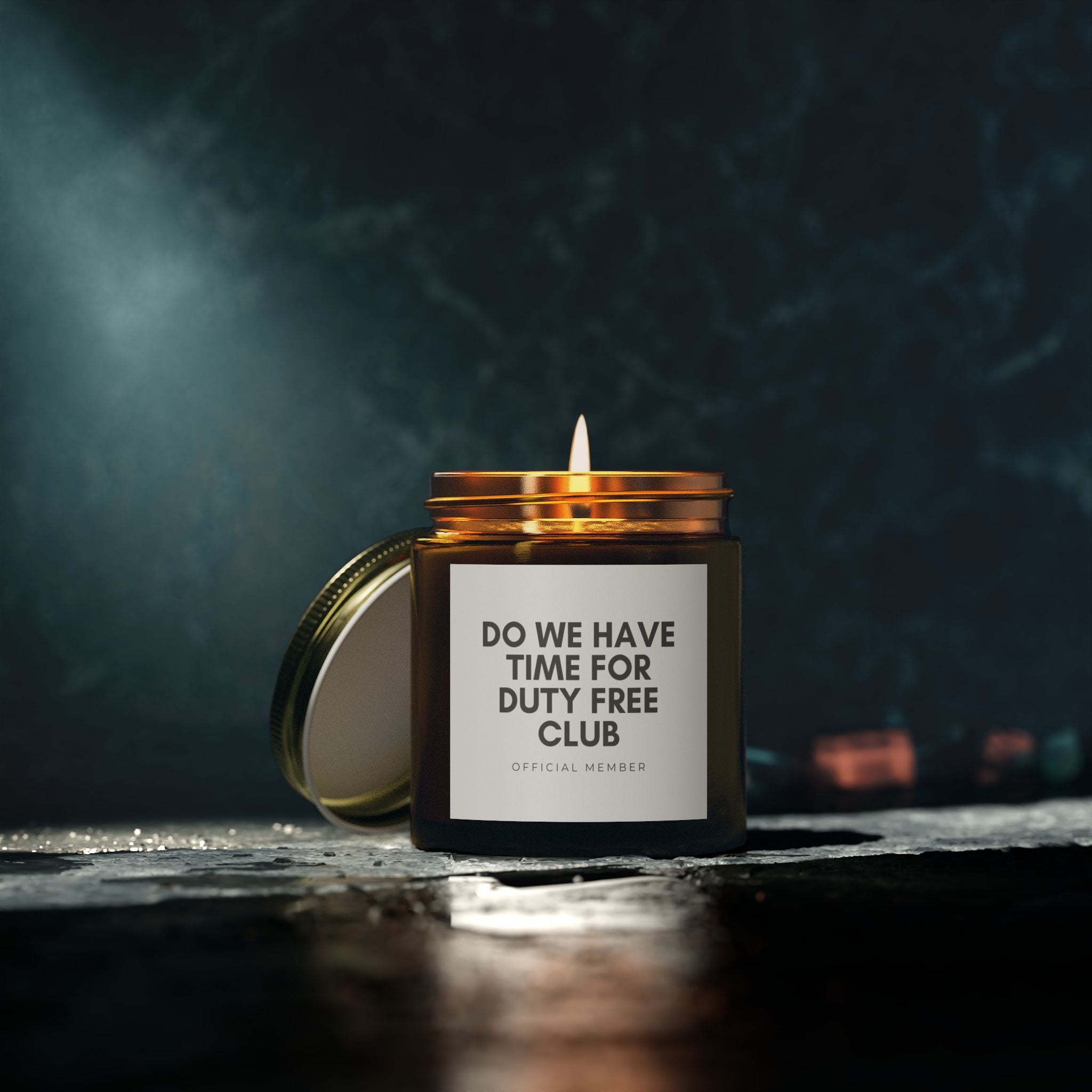 Do We have Time For Duty Free Club Scented Candle