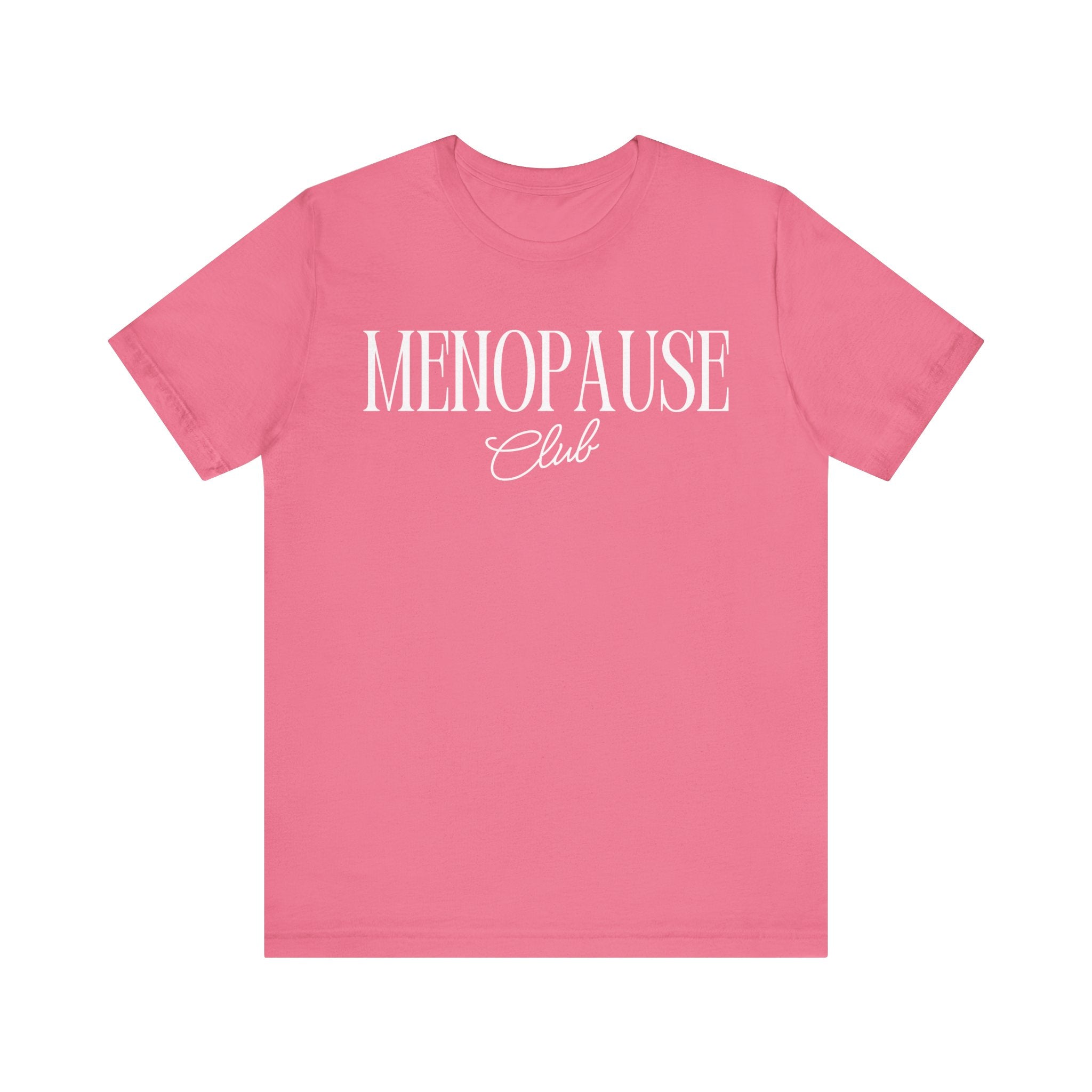 Menopause Club Premium T-Shirt