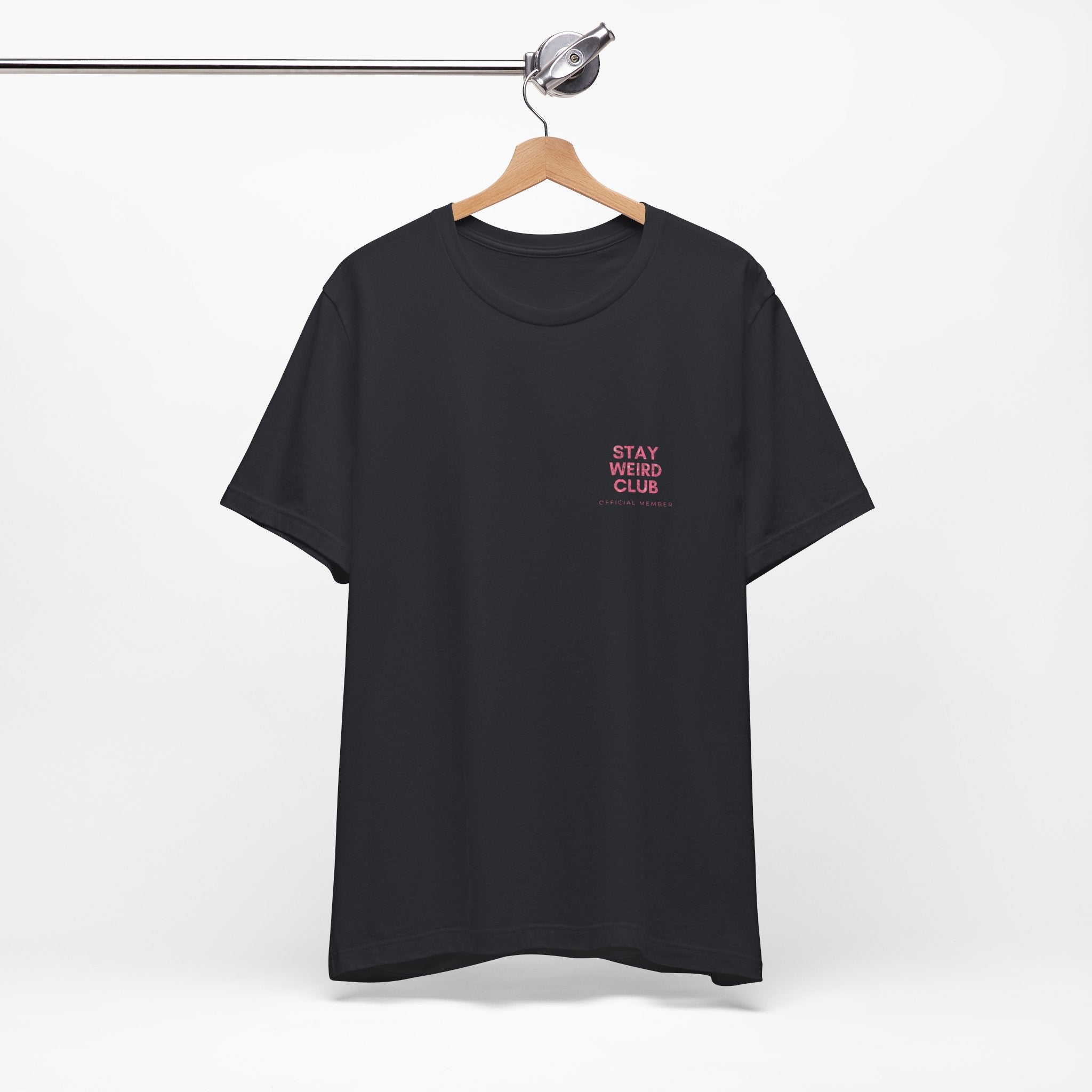 Stay Weird Club Premium T-Shirt