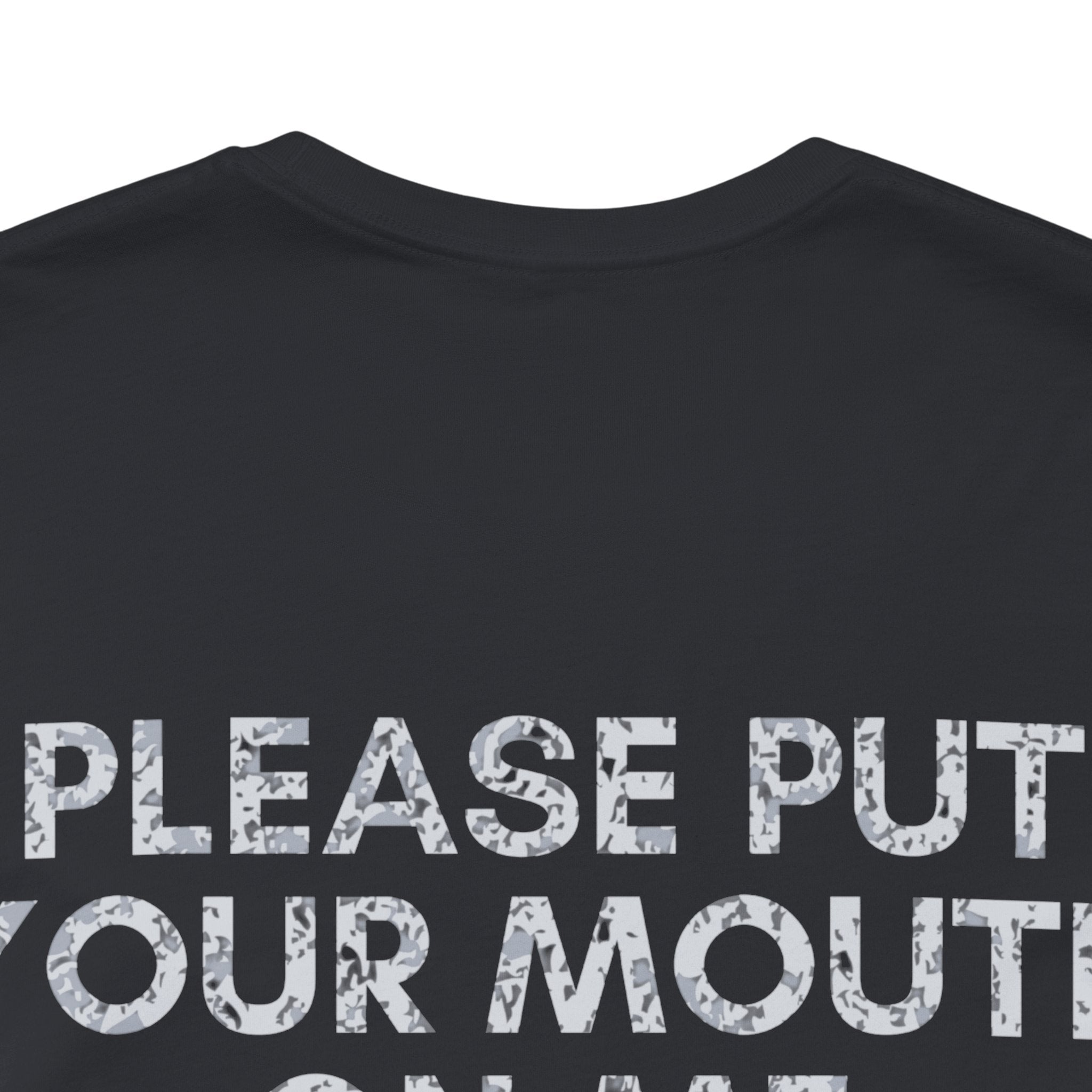 Please Put Your Mouth On Me Club Premium T-Shirt