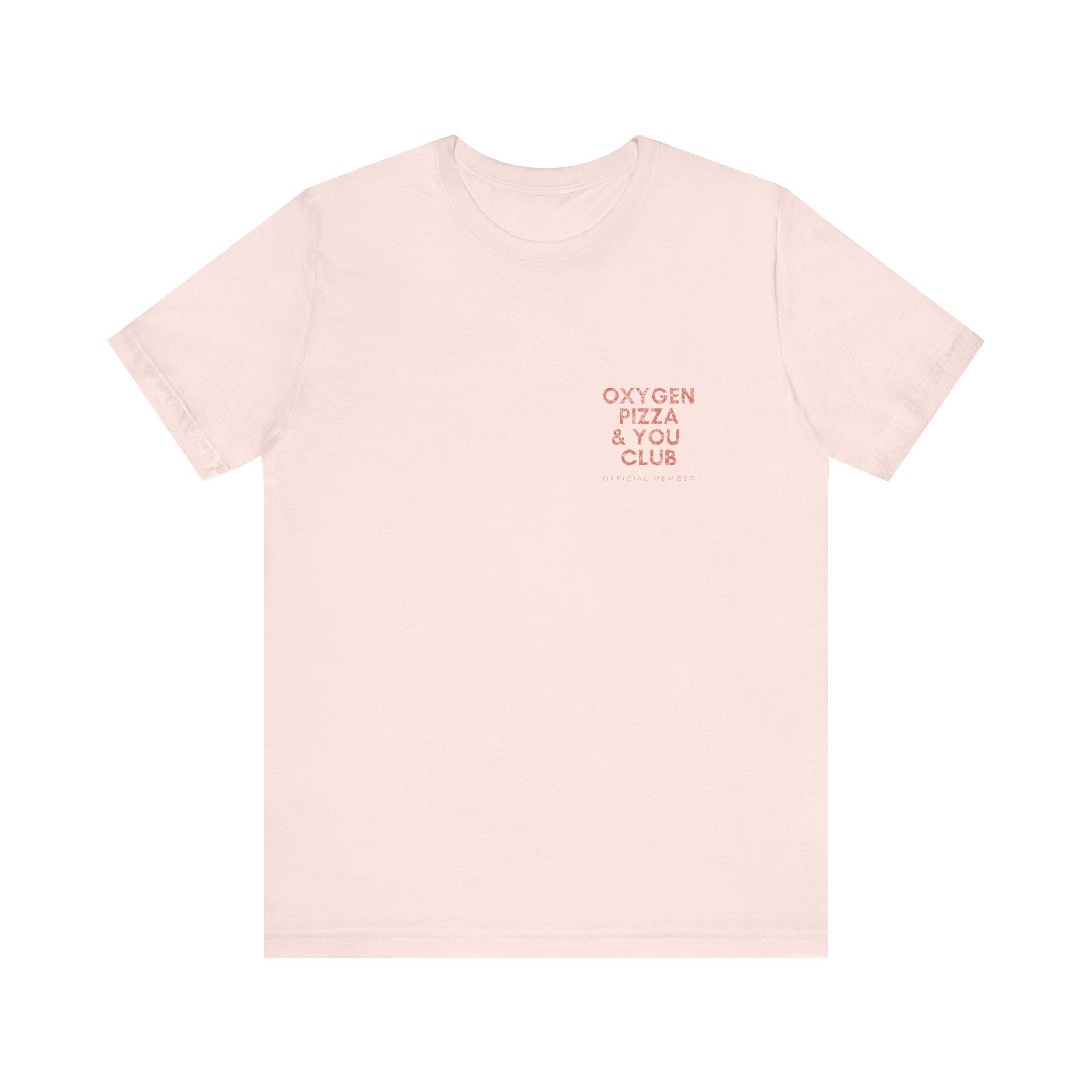 Oxygen Pizza & You Club Premium T-Shirt