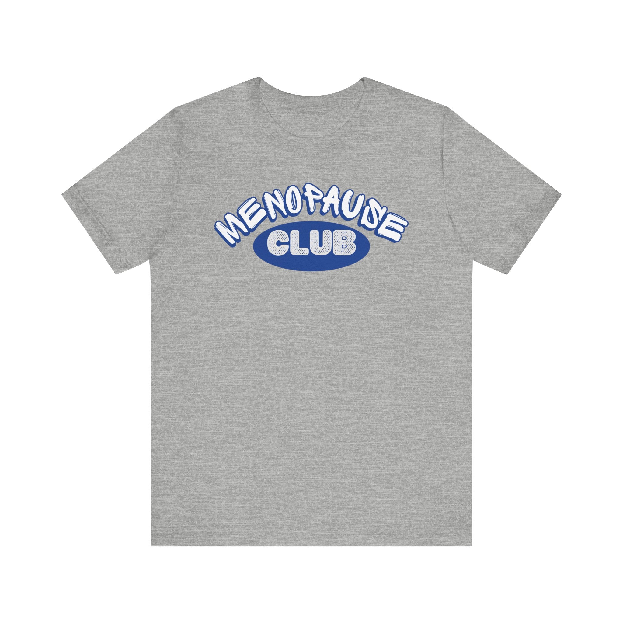 Menopause Club Premium T-Shirt
