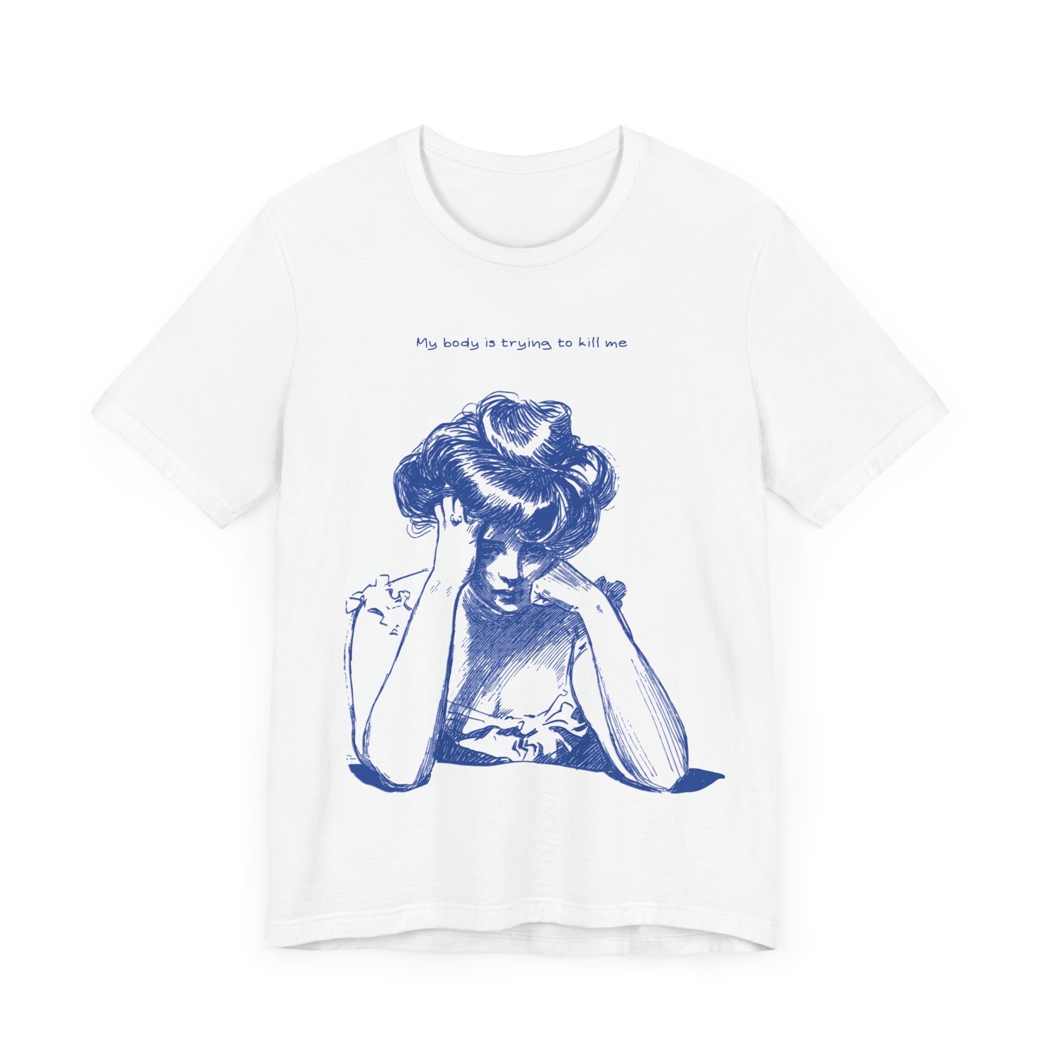 My Body Is Trying To Kill Me Premium T-Shirt
