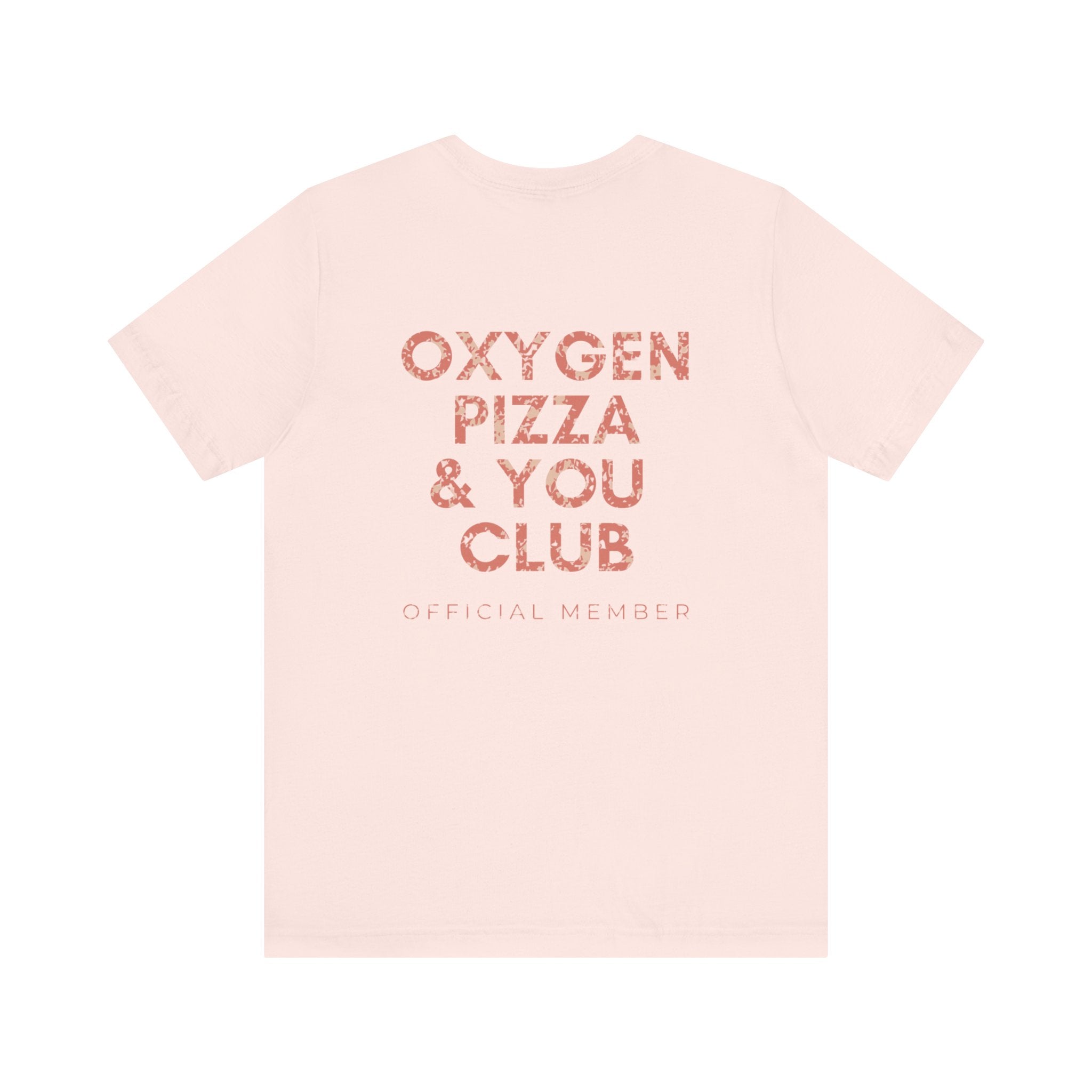 Oxygen Pizza & You Club Premium T-Shirt