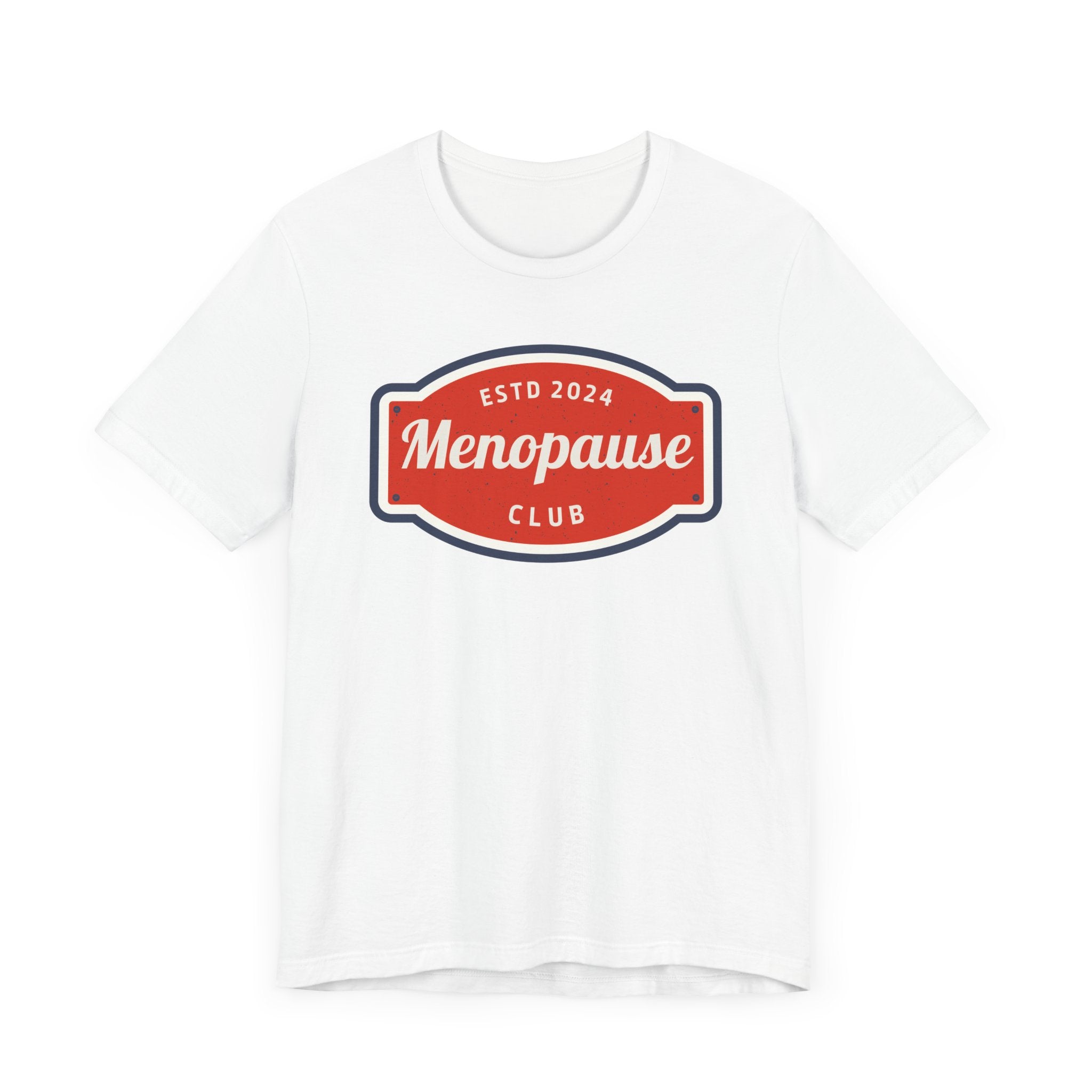 Menopause Club Premium T-Shirt