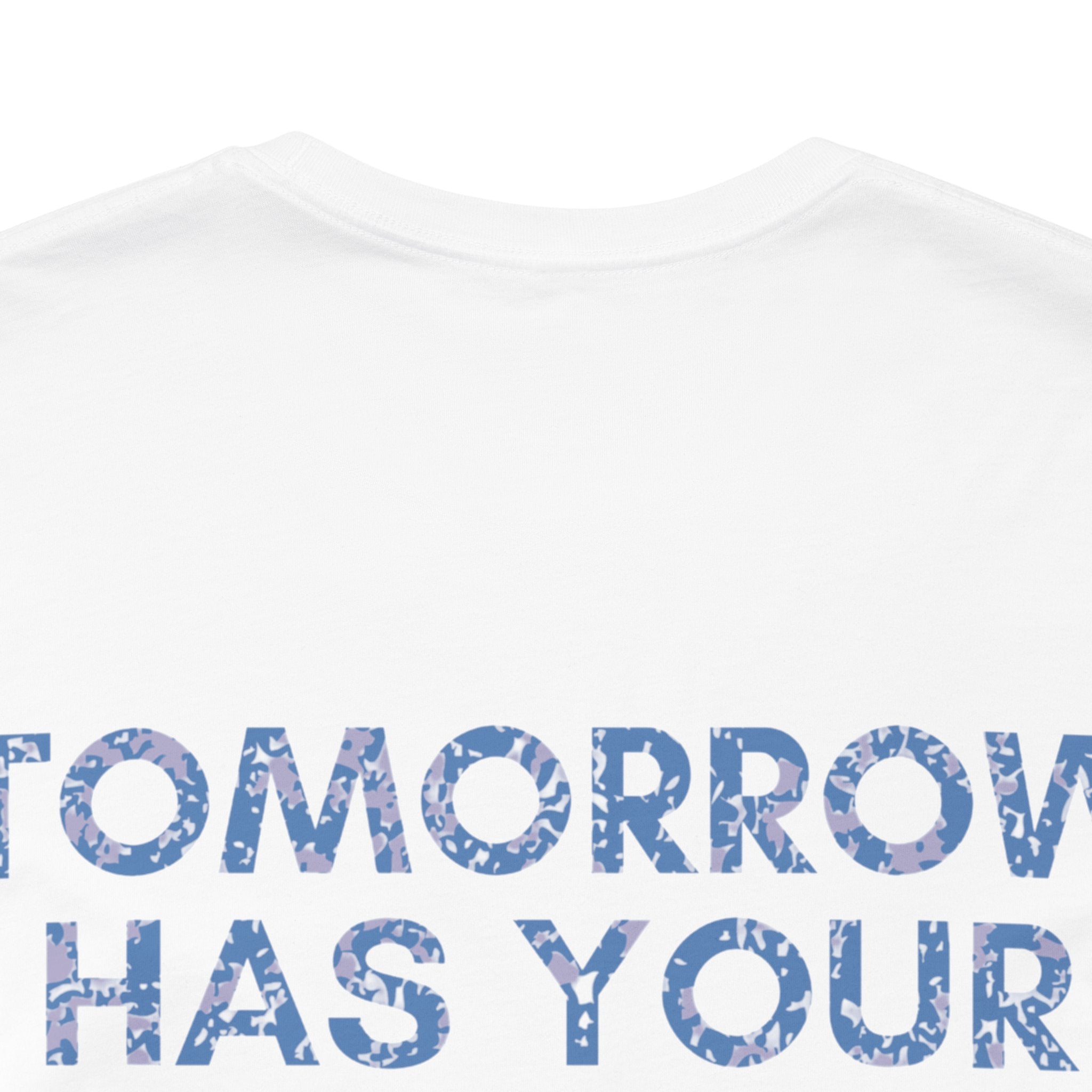 Tomorrow Has Your Name On It Club Premium T-Shirt