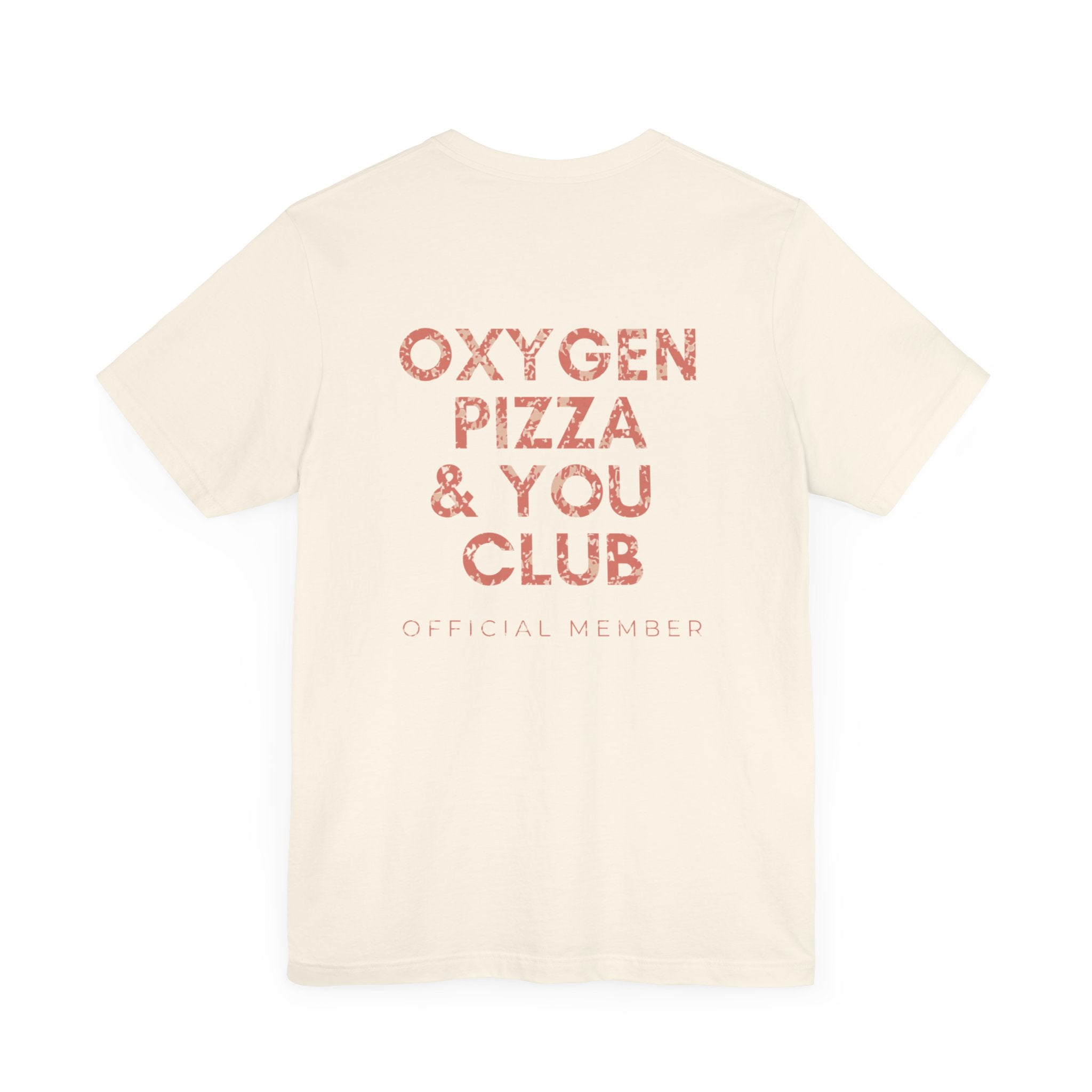 Oxygen Pizza & You Club Premium T-Shirt