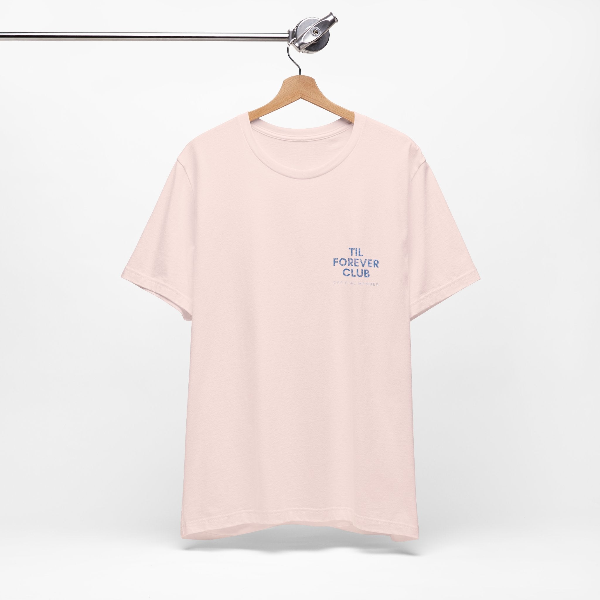 Til Forever Club Premium T-Shirt